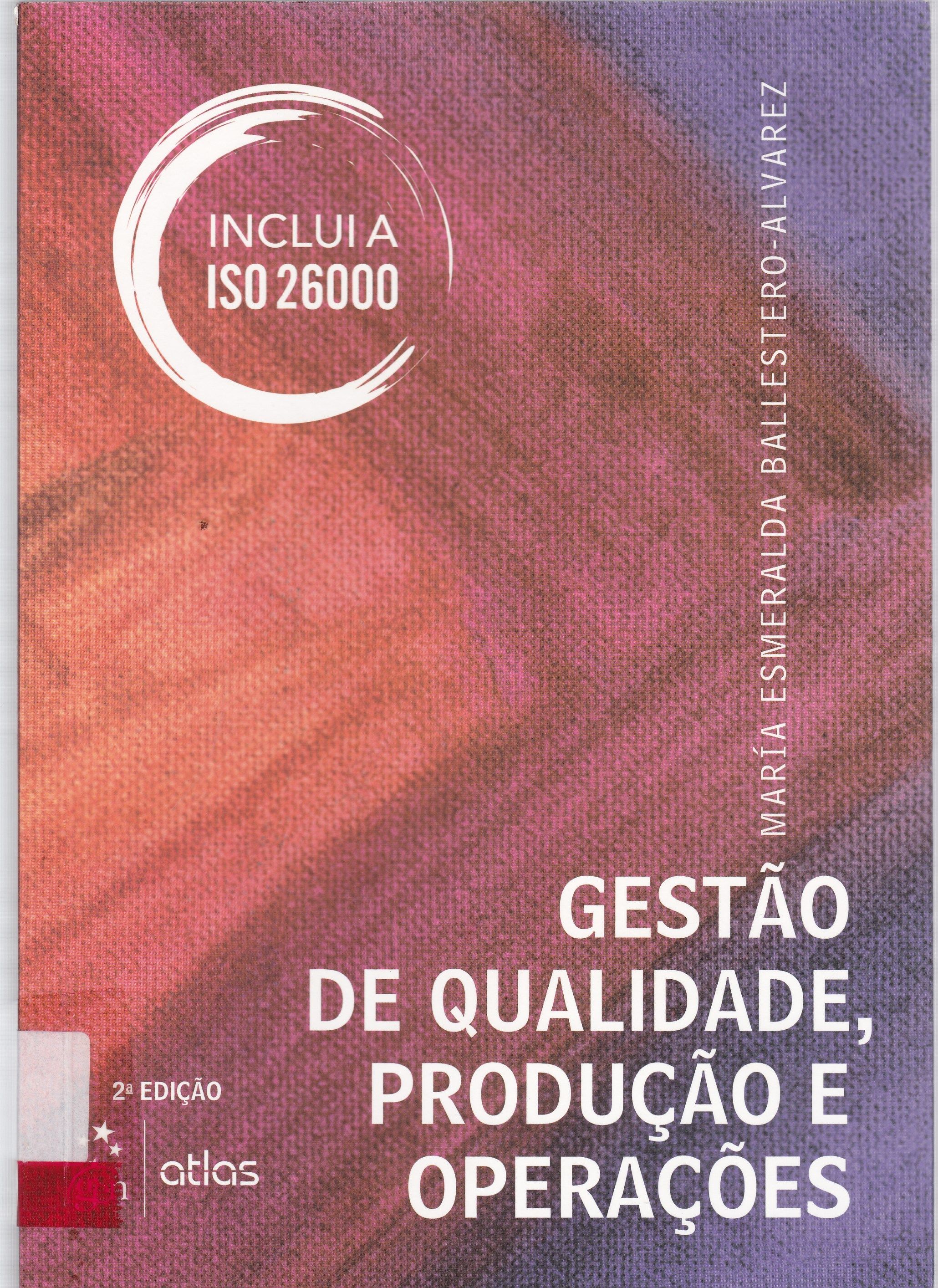 GESTÃO DE QUALIDADE, PRODUÇÃO E OPERAÇÕES