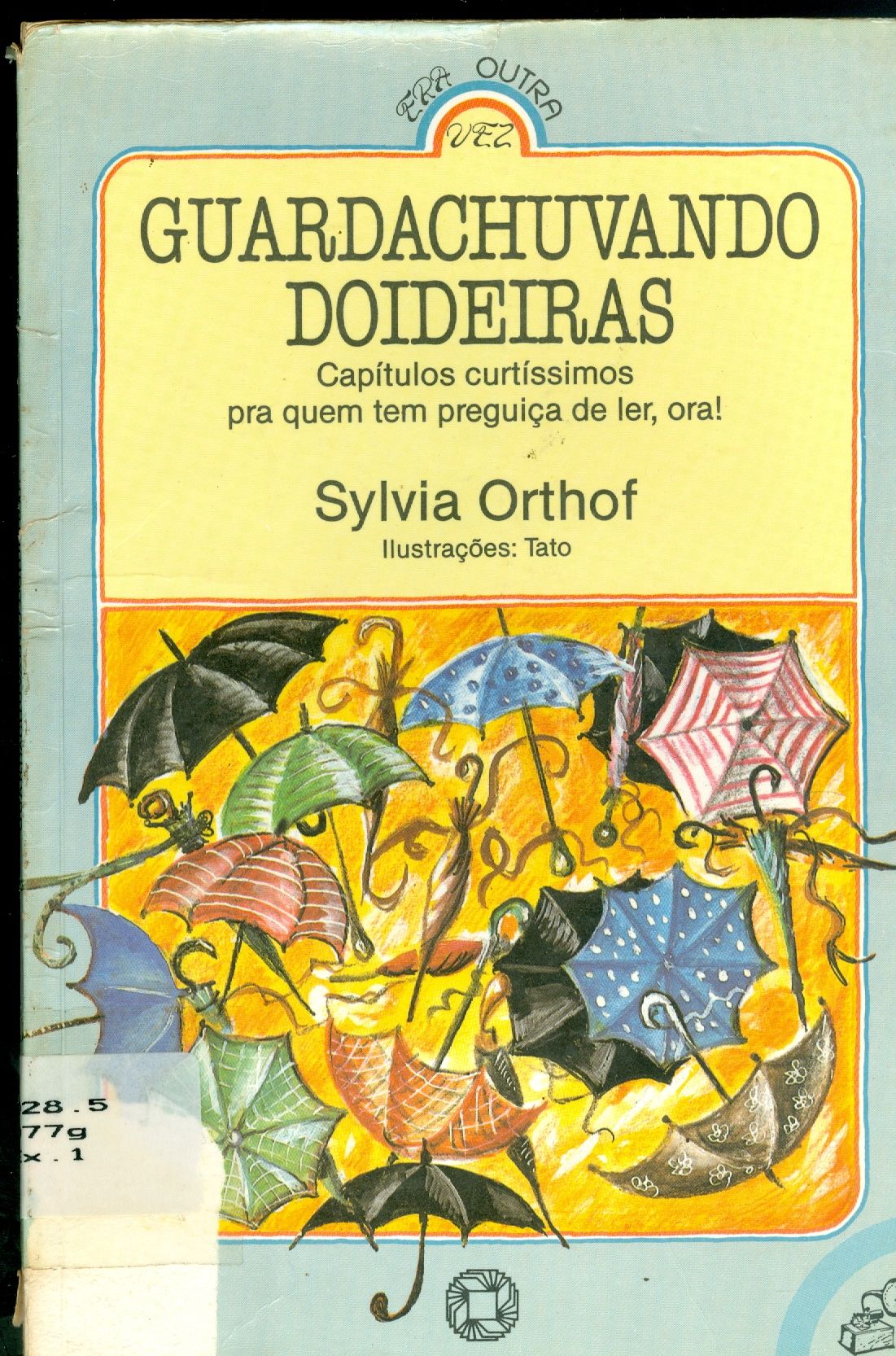 GUARDACHUVANDO DOIDEIRAS