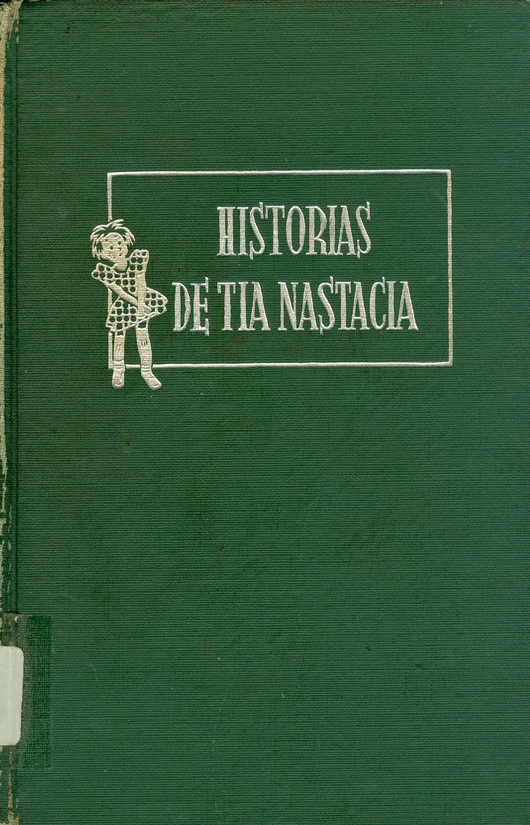 HISTÓRIAS DE TIA NASTÁCIA 