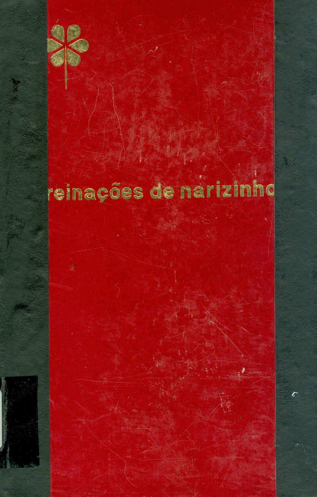 REINAÇÕES DE NARIZINHO 