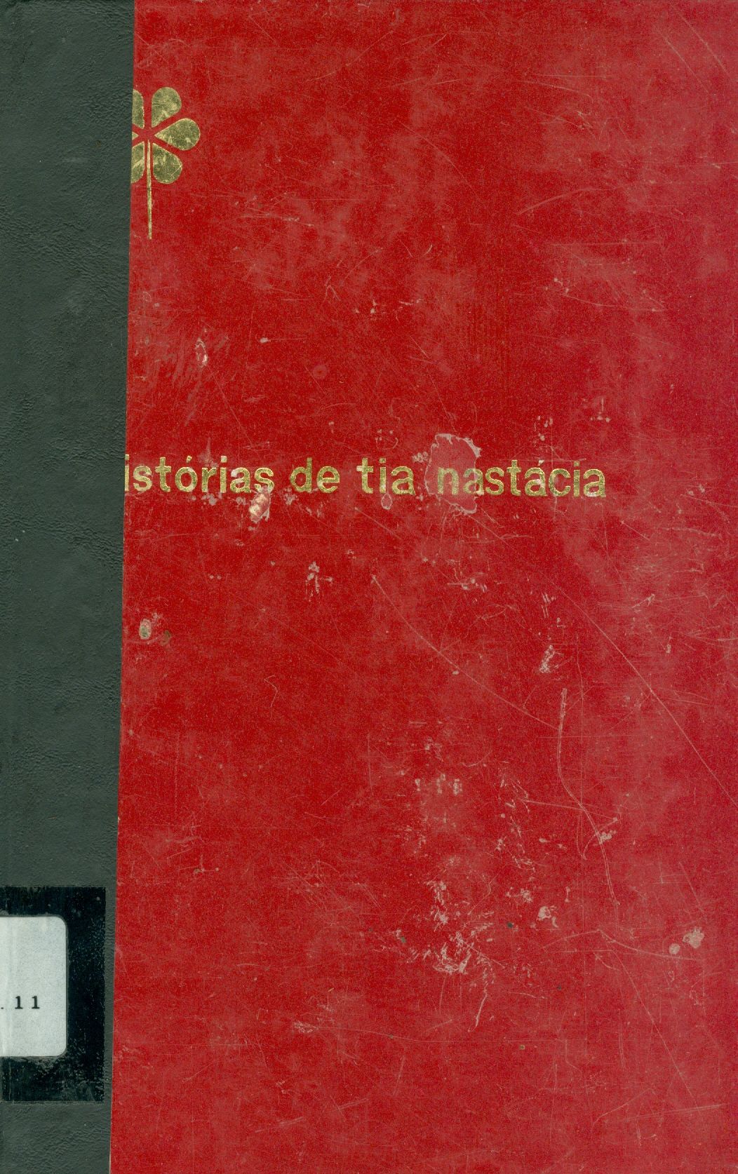 HISTÓRIAS DE TIA NASTÁCIA 