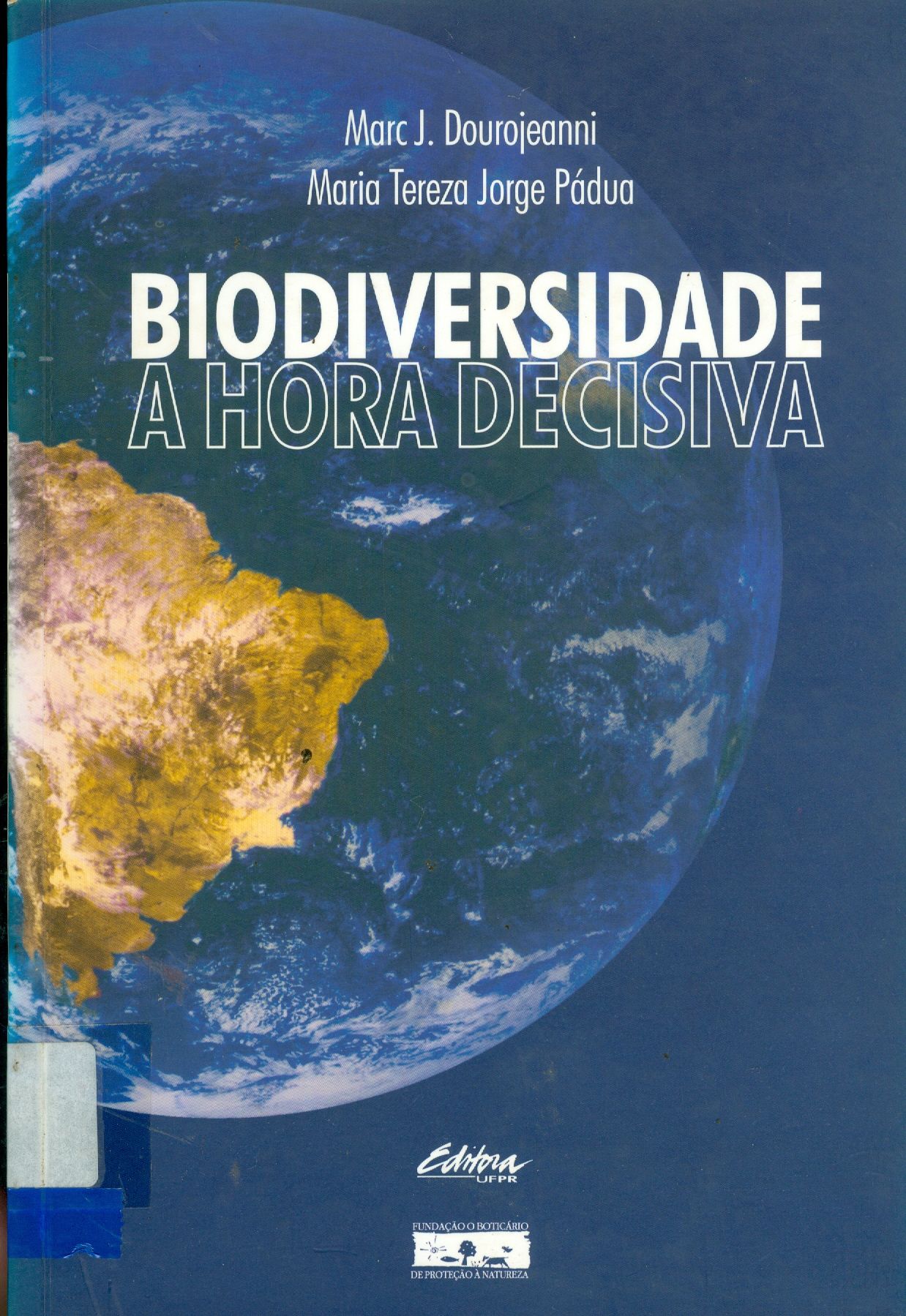BIODIVERSIDADE: A HORA DECISIVA