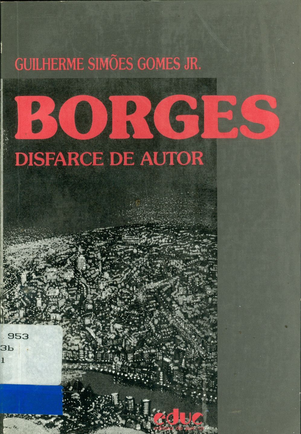 BORGES: DISFARCE DE AUTOR