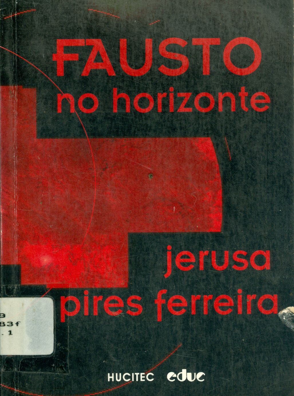 FAUSTO NO HORIZONTE