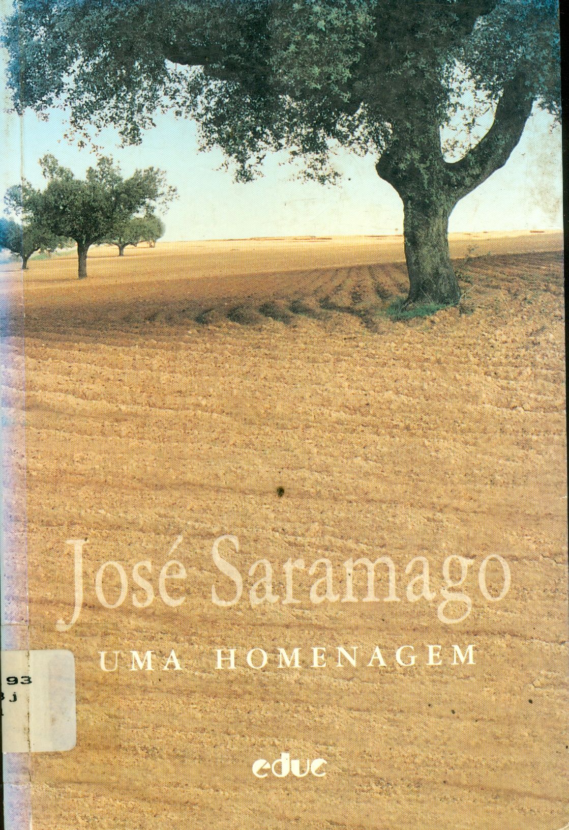 JOSÉ SARAMAGO: UMA HOMENAGEM