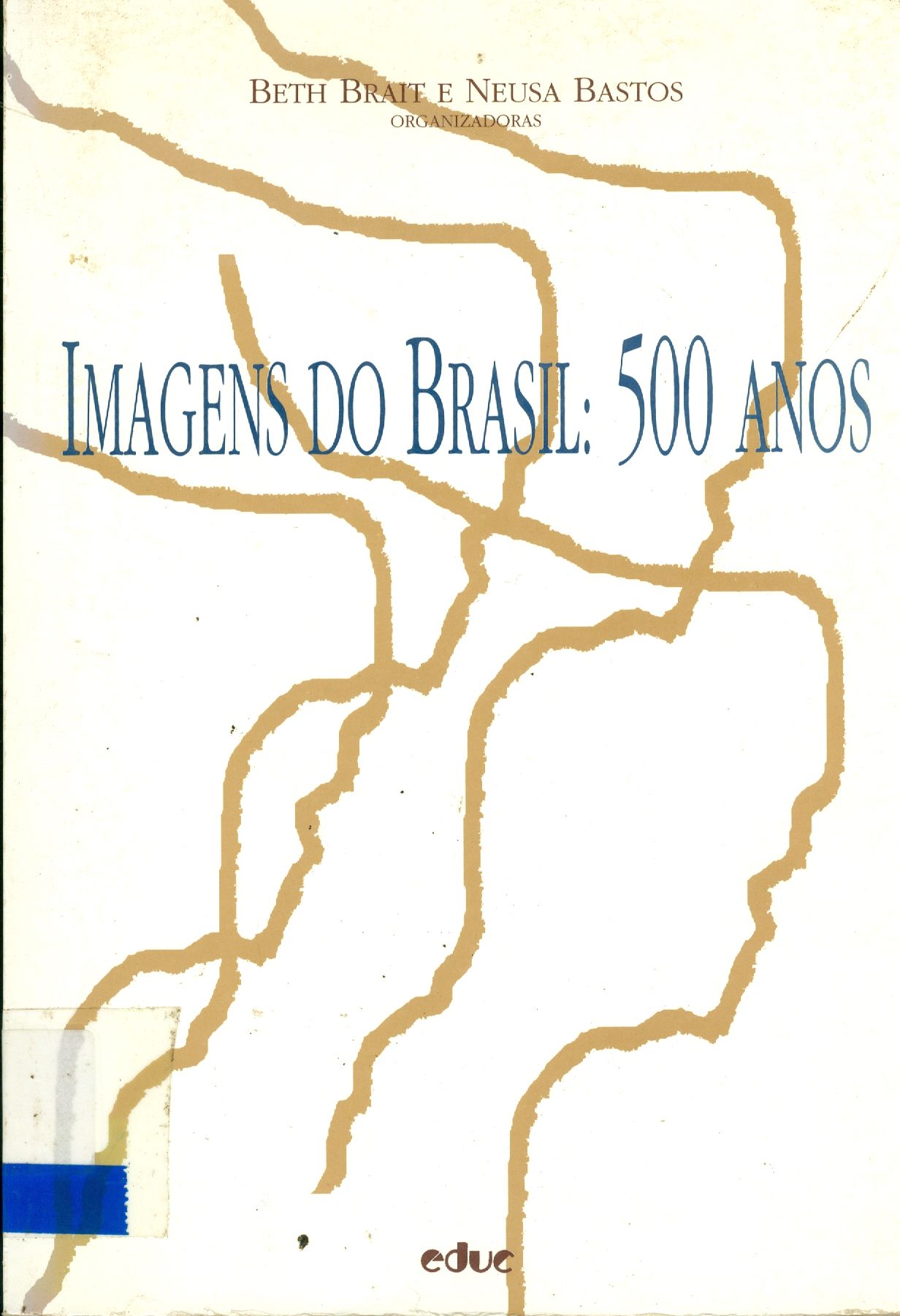 IMAGENS DO BRASIL: 500 ANOS
