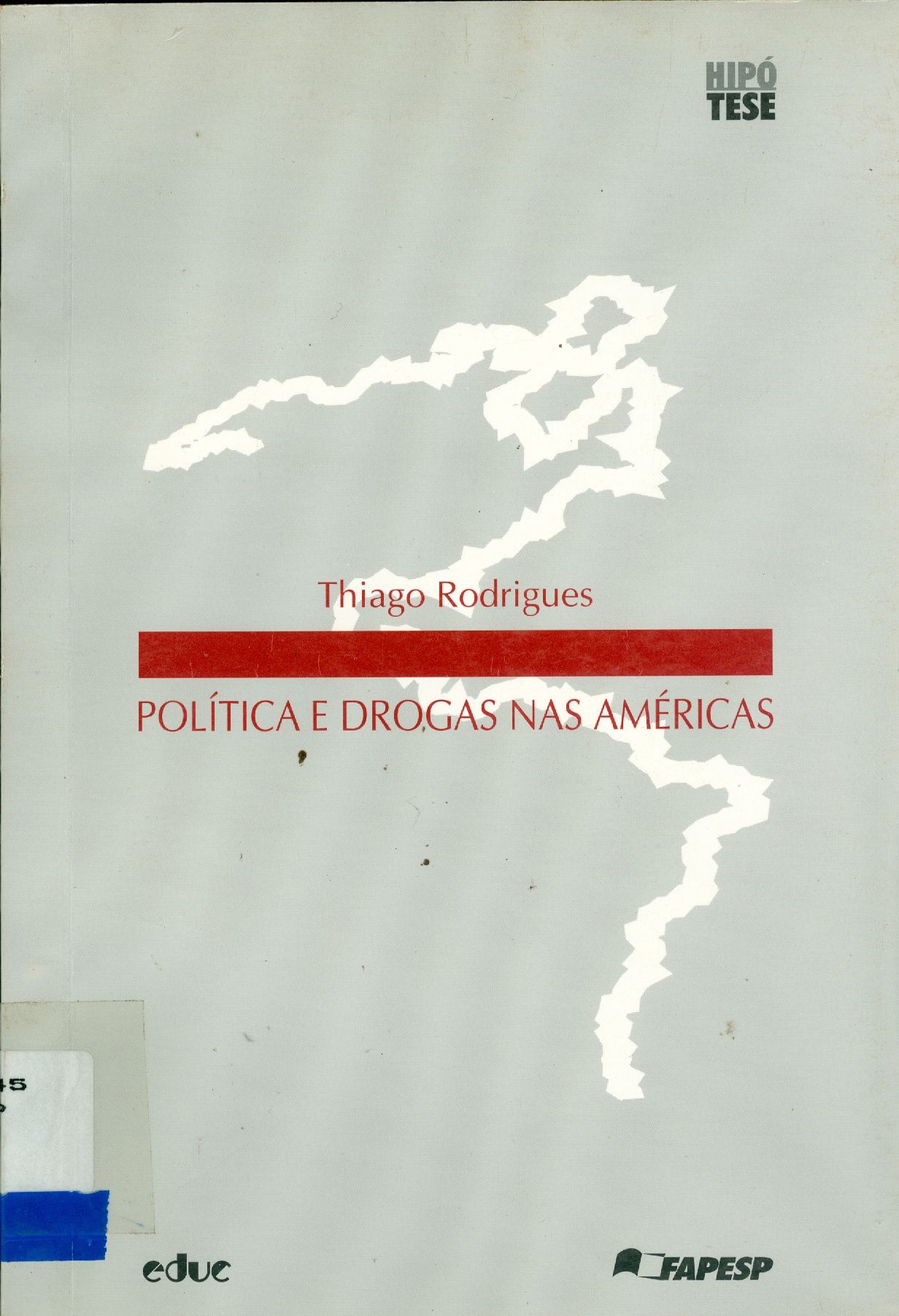 POLÍTICA E DROGAS NAS AMÉRICAS