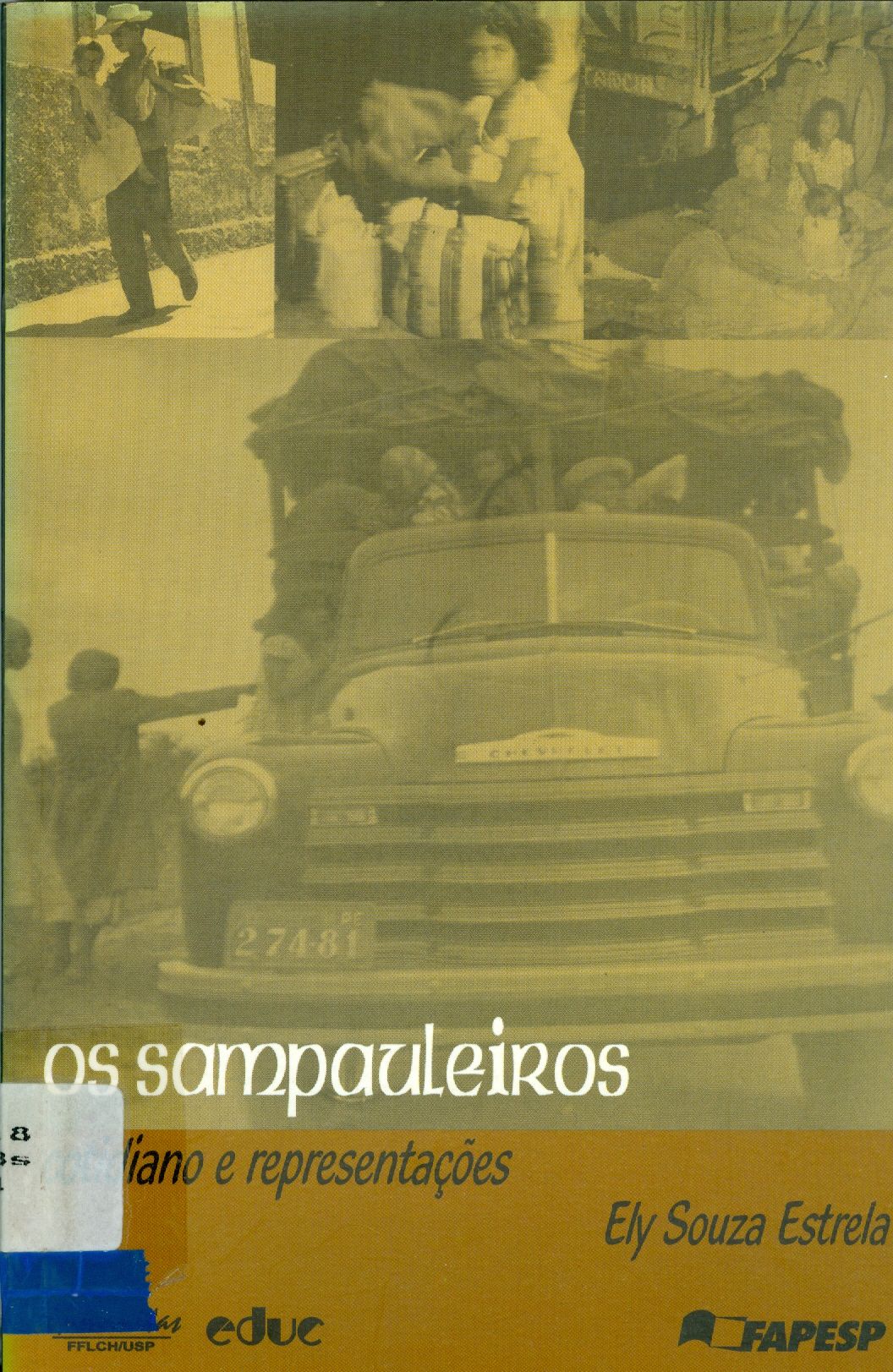 OS SAMPAULEIROS: COTIDIANO E REPRESENTAÇÕES