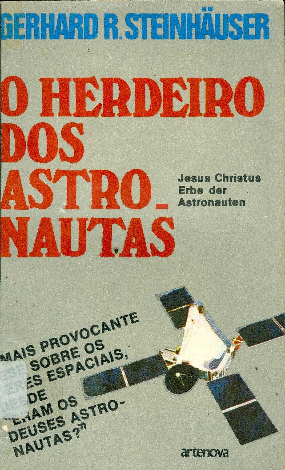 O HERDEIRO DOS ASTRONAUTAS