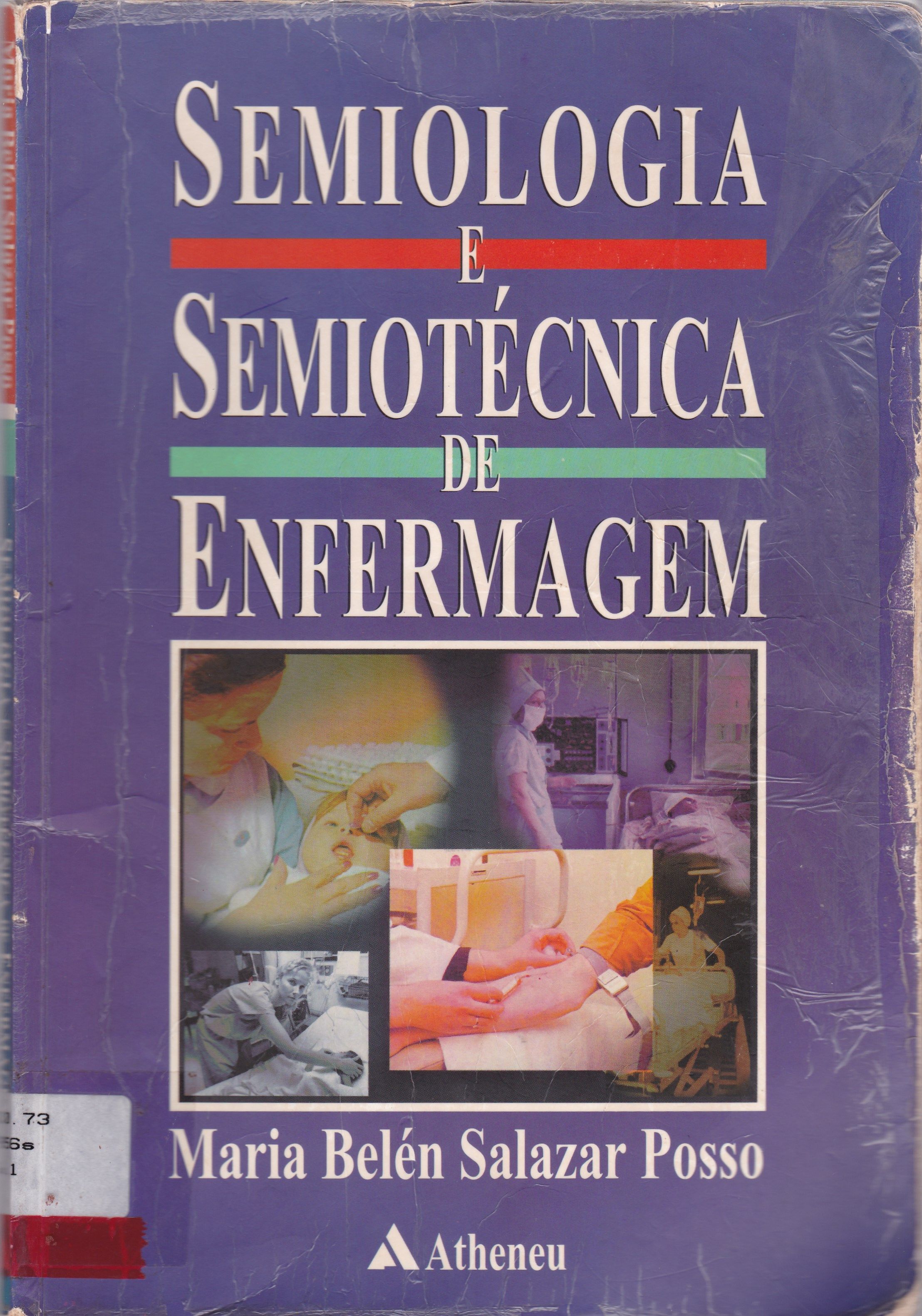 SEMIOLOGIA E SEMIOTÉCNICA DE ENFERMAGEM