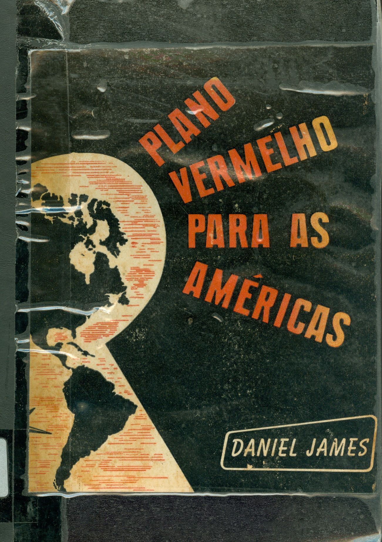 O PLANO VERMELHO PARA AS AMÉRICAS