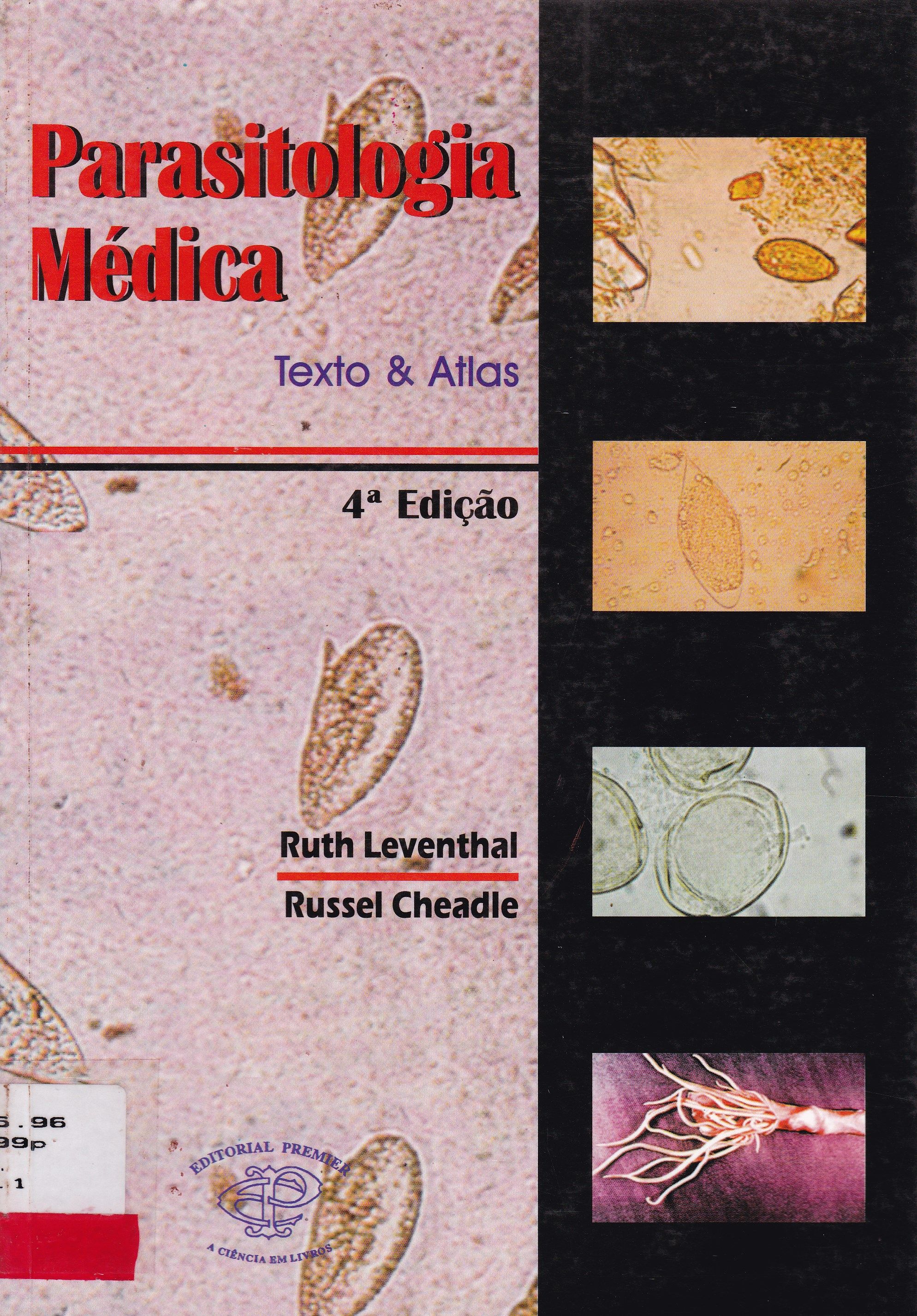 PARASITOLOGIA MÉDICA: TEXTO E ATLAS