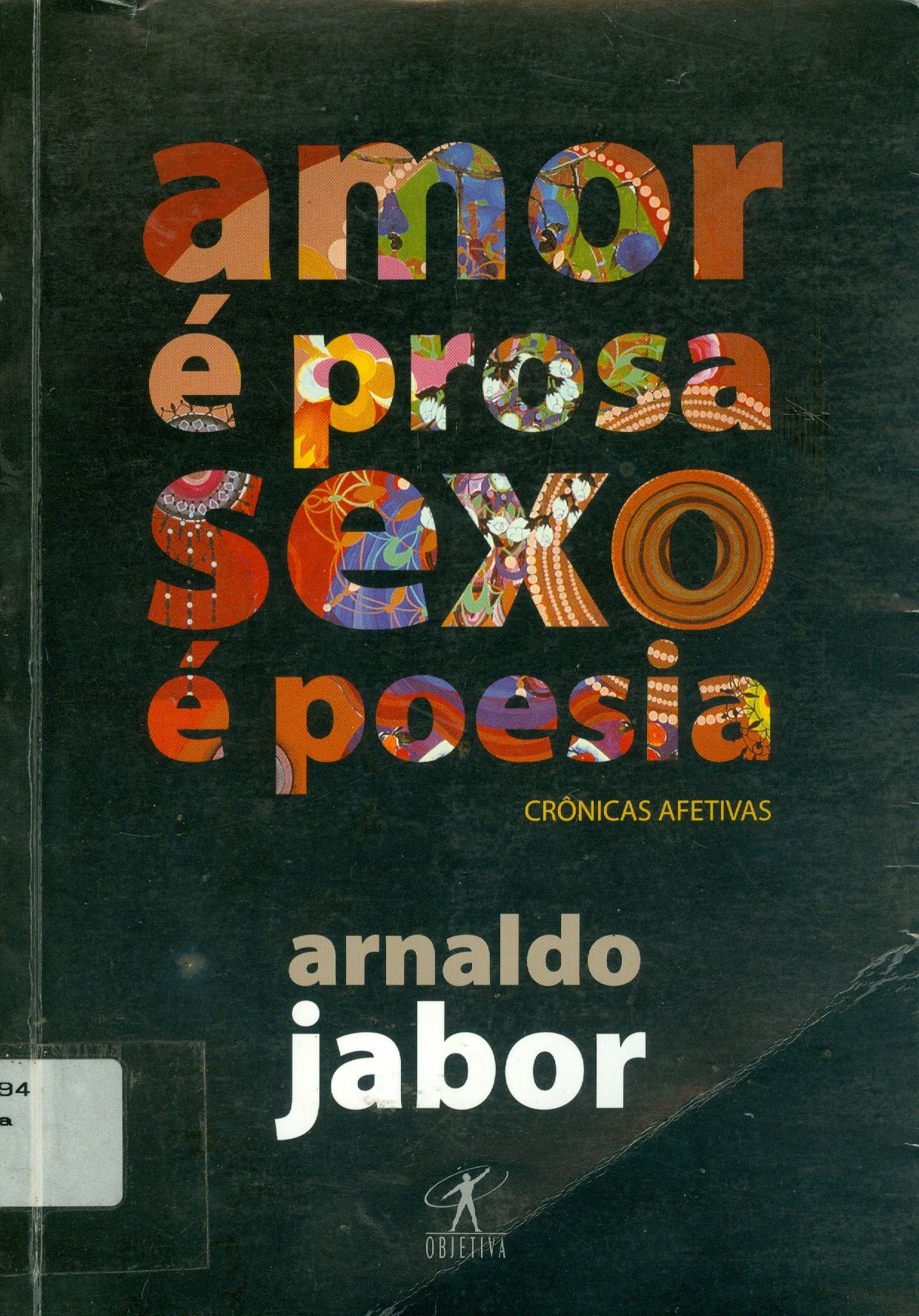 AMOR É PROSA, SEXO É POESIA: CRÔNICAS AFETIVAS