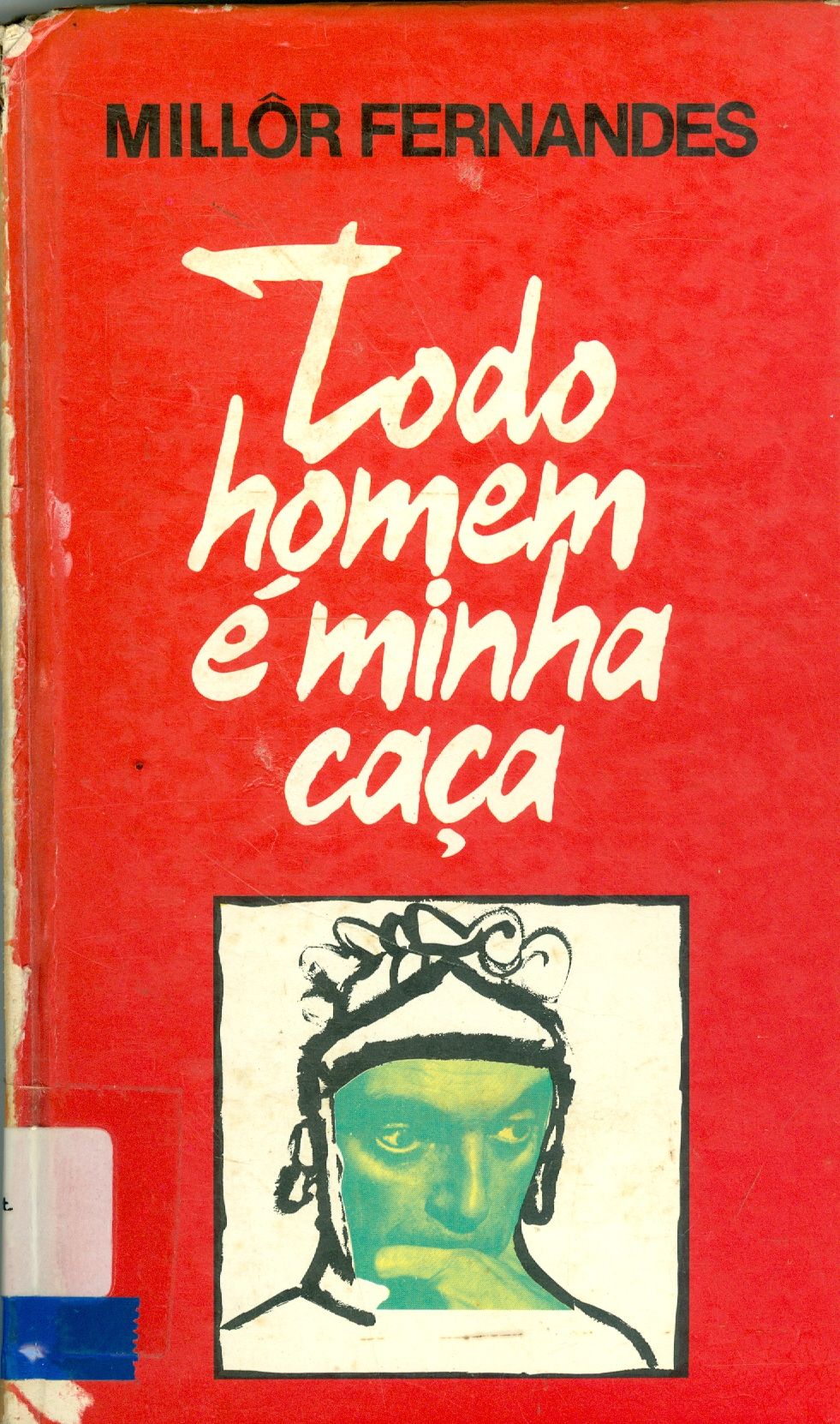 TODO HOMEM É MINHA CAÇA