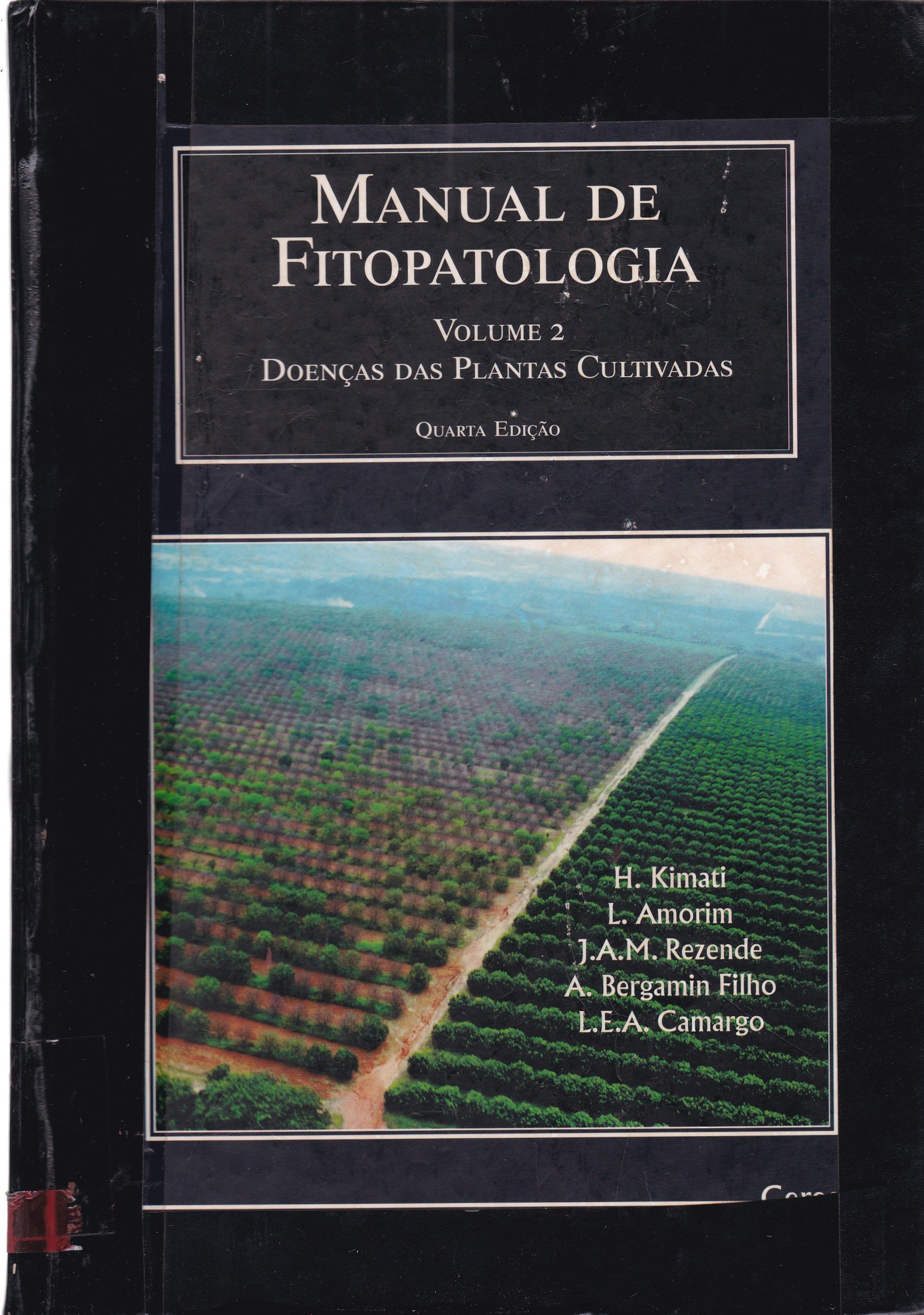 MANUAL DE FITOPATOLOGIA: DOENÇAS DAS PLANTAS CULTIVADAS - V. 2