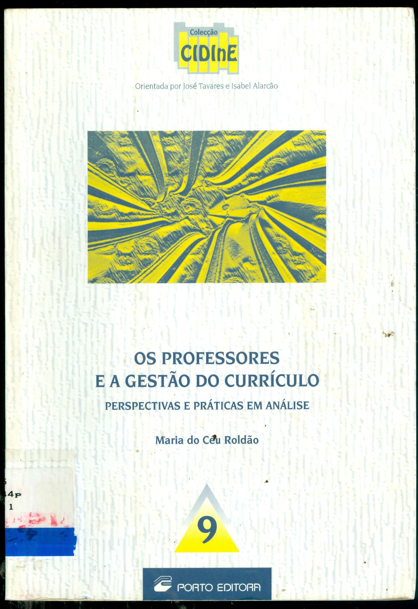 OS PROFESSORES E A GESTÃO DO CURRÍCULO: PERSPECTIVAS E PRÁTICAS EM ANÁLISE