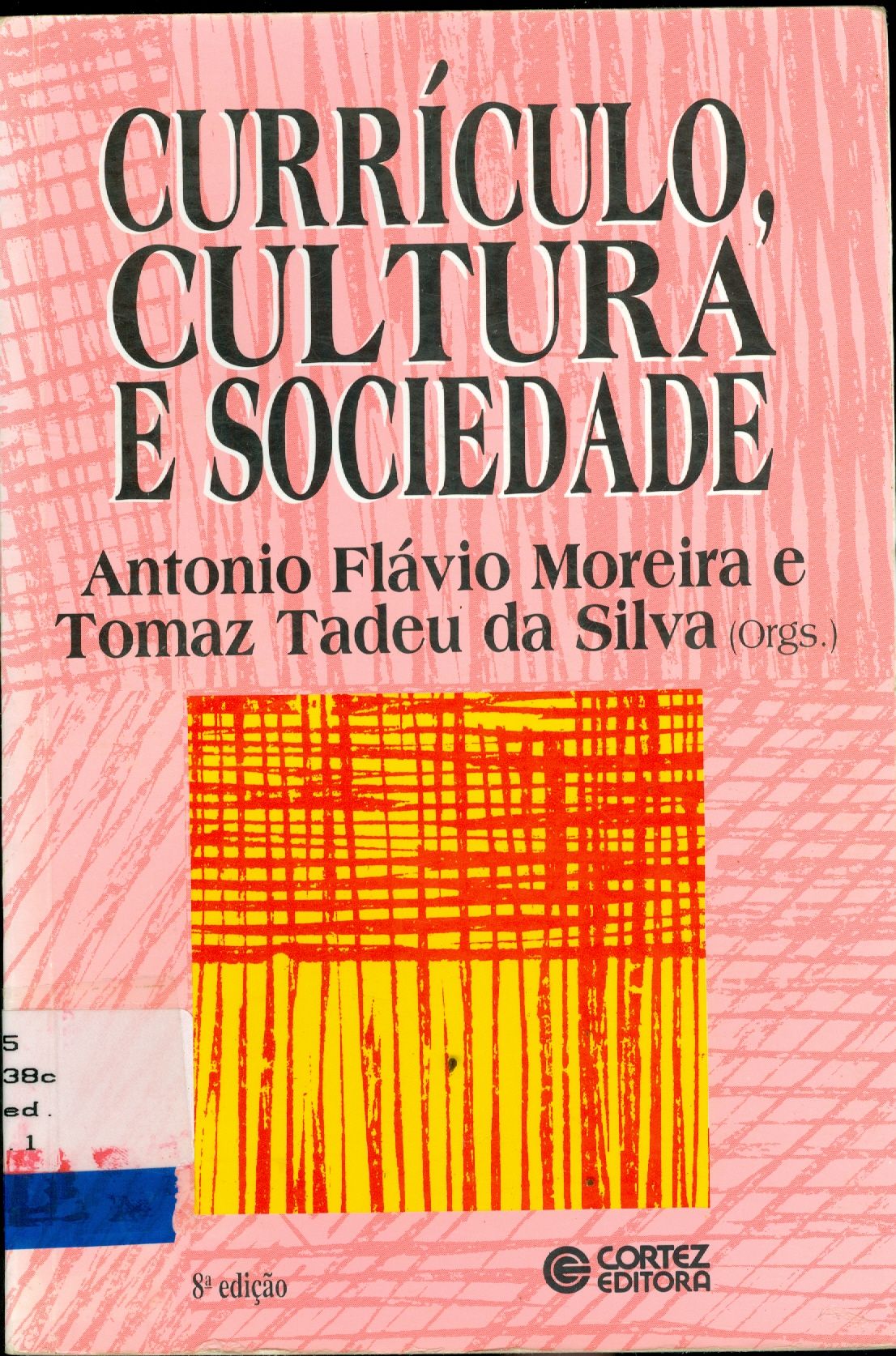 CURRÍCULO, CULTURA E SOCIEDADE