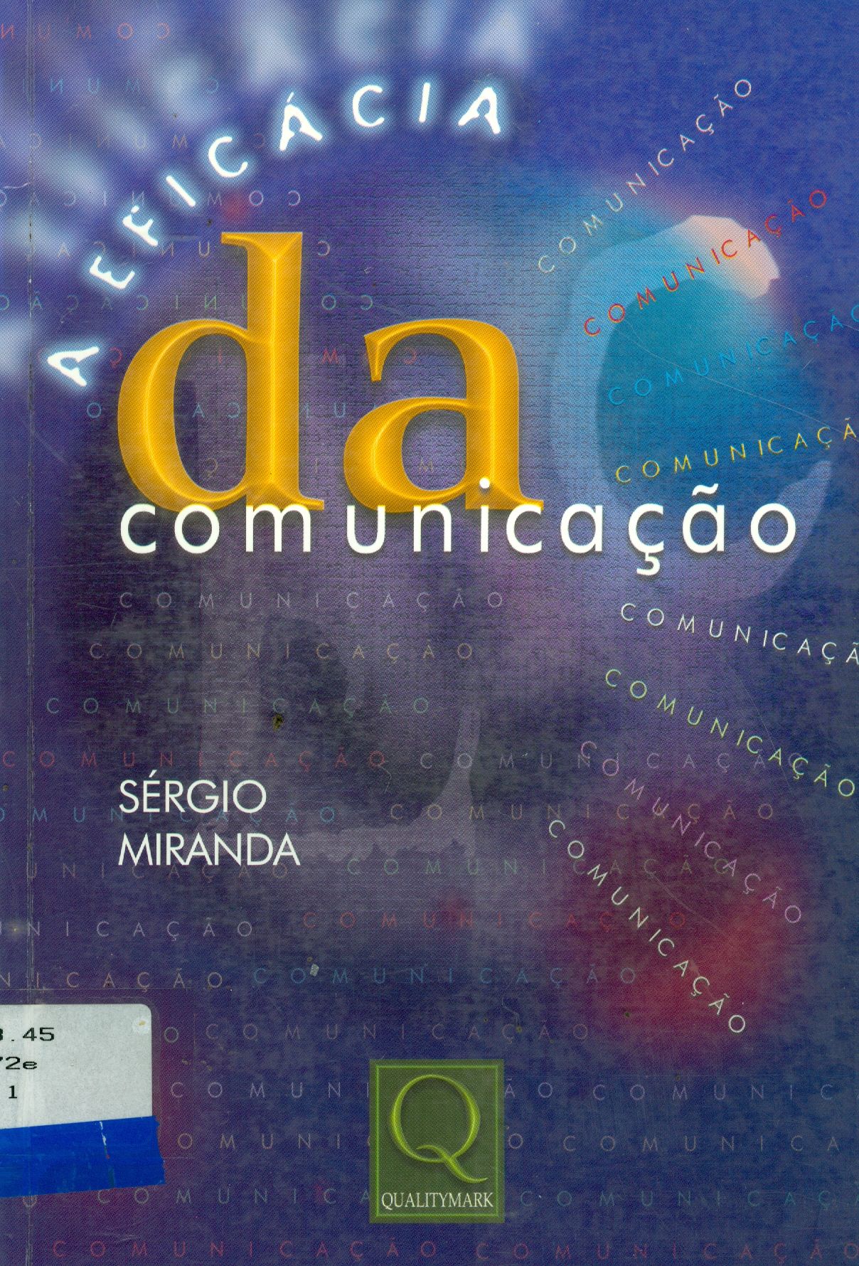A EFICÁCIA DA COMUNICAÇÃO
