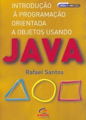 INTRODUÇÃO À PROGRAMAÇÃO ORIENTADA A OBJETOS USANDO JAVA
