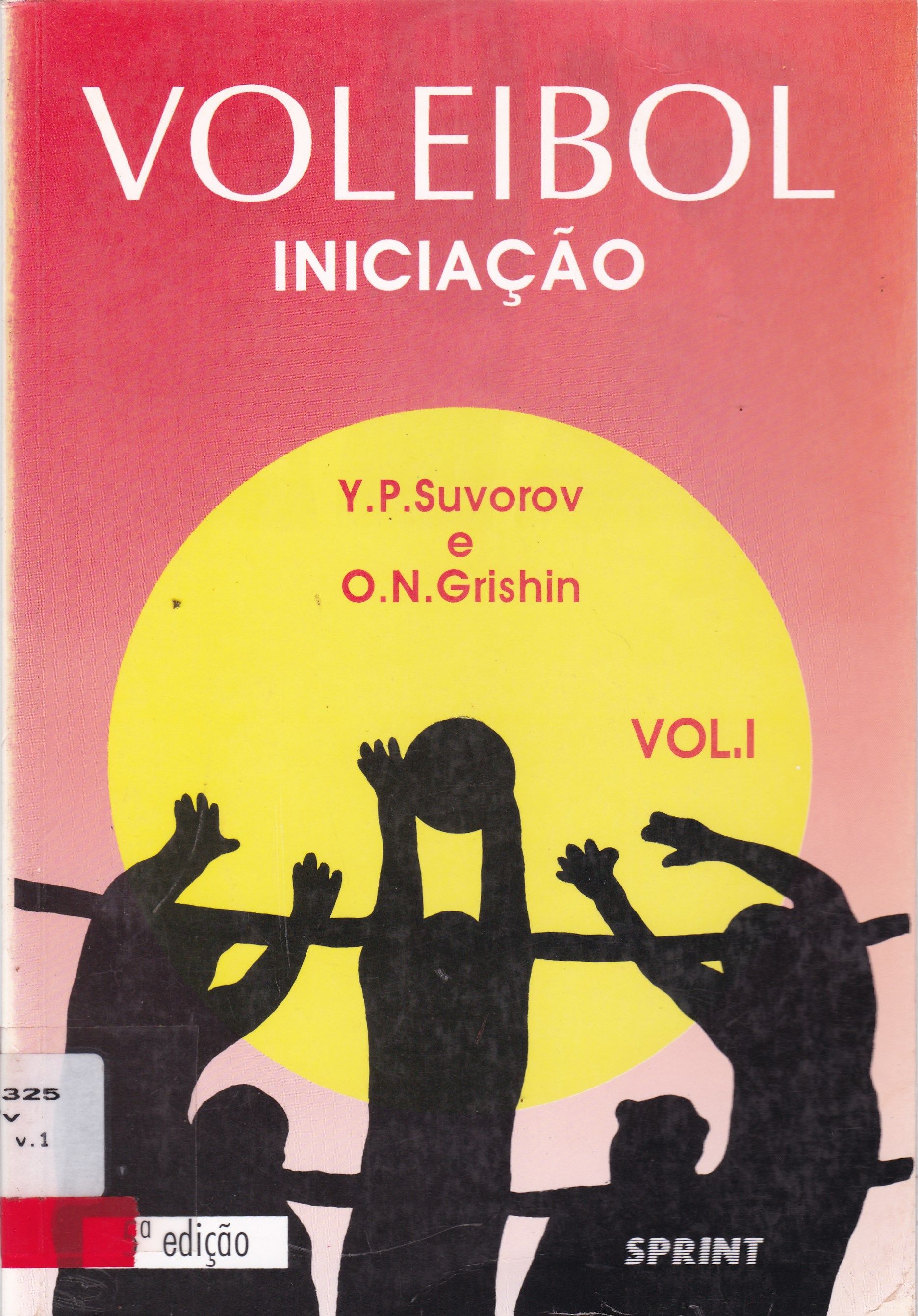 VOLEIBOL: INICIAÇÃO - V. 1