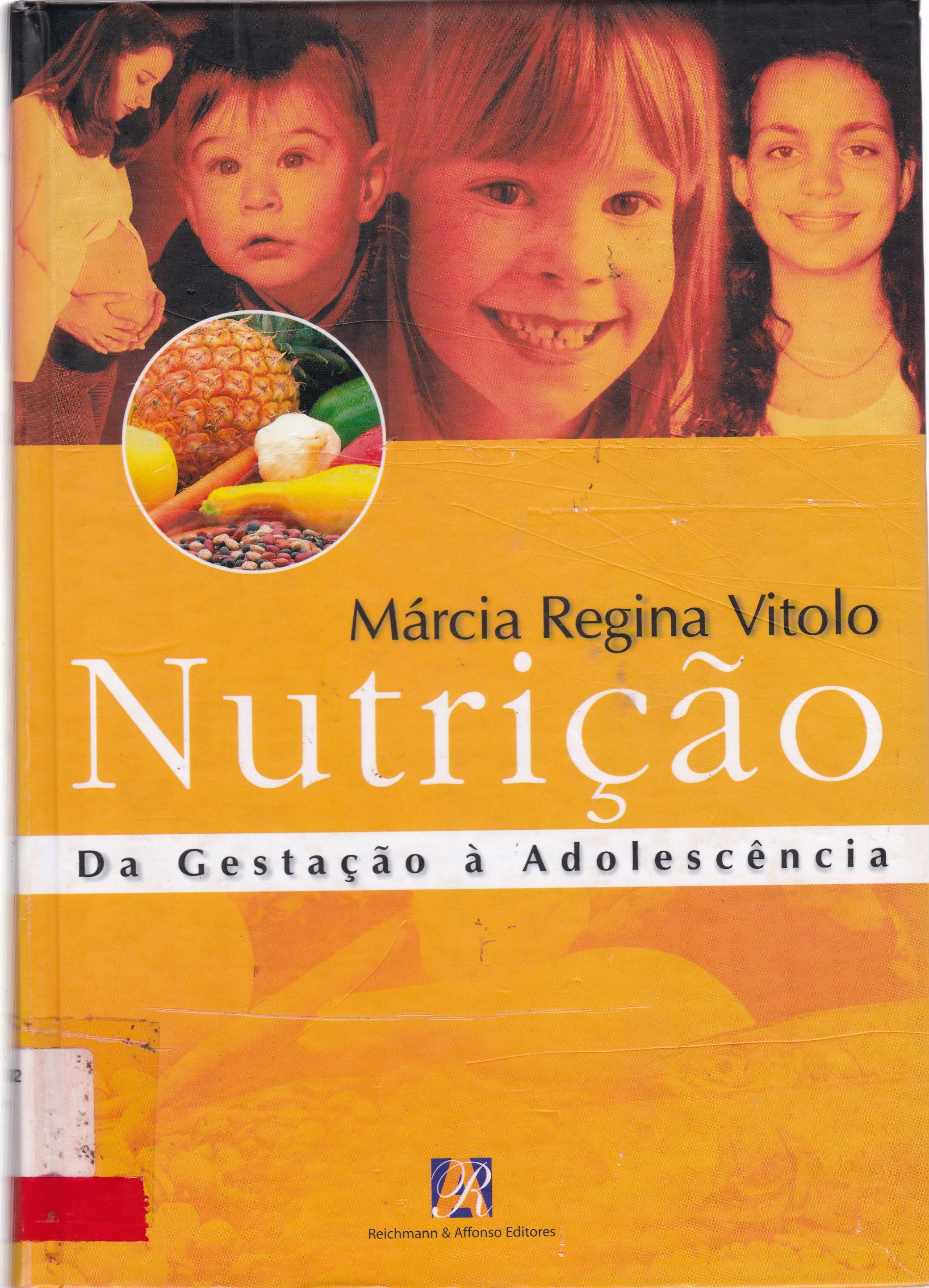 NUTRIÇÃO: DA GESTAÇÃO À ADOLESCÊNCIA