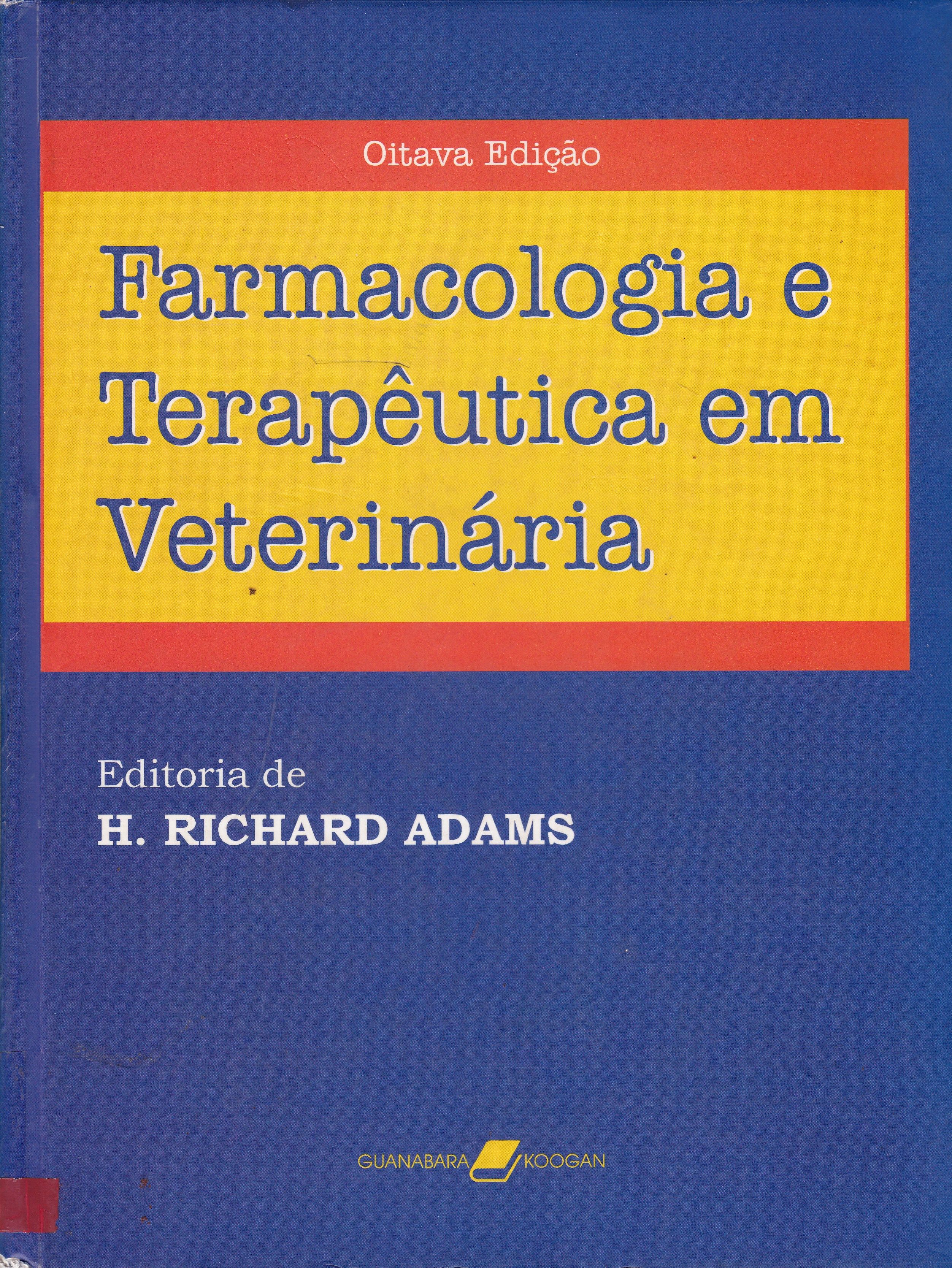 FARMACOLOGIA E TERAPÊUTICA EM VETERINÁRIA