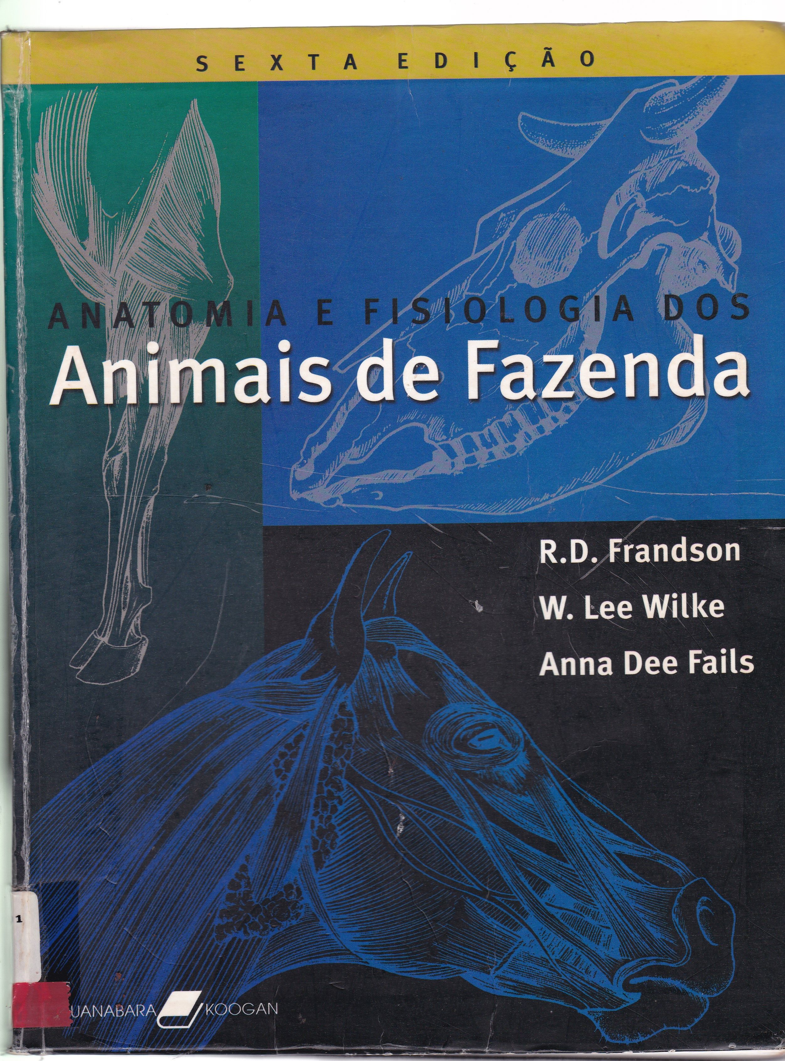 ANATOMIA E FISIOLOGIA DOS ANIMAIS DA FAZENDA