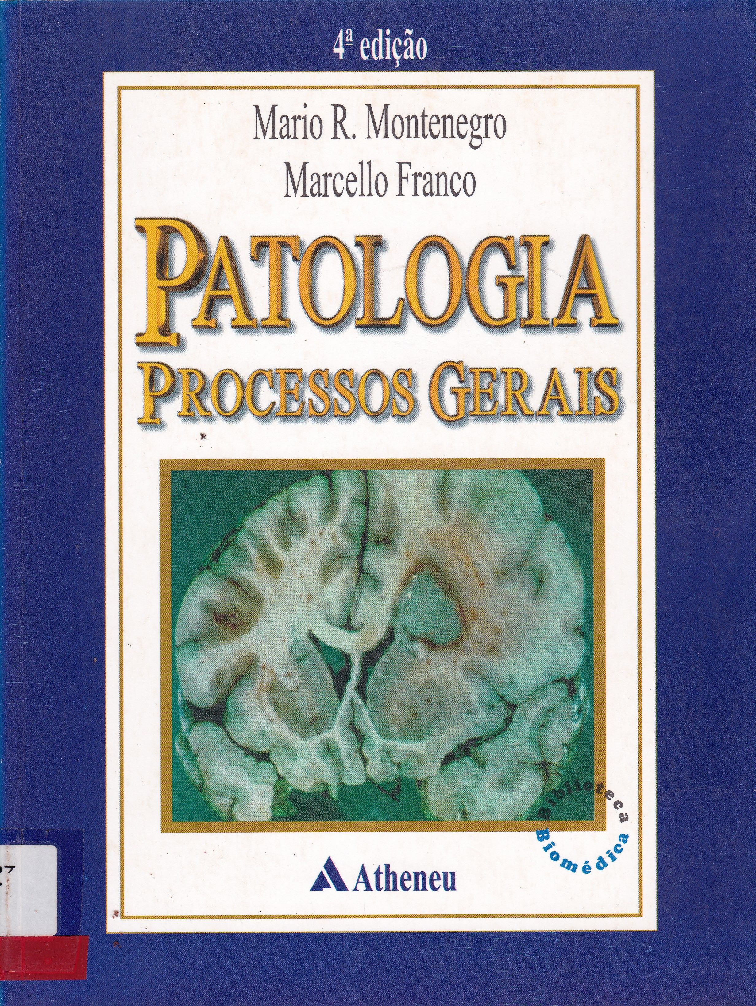 PATOLOGIA: PROCESSOS GERAIS