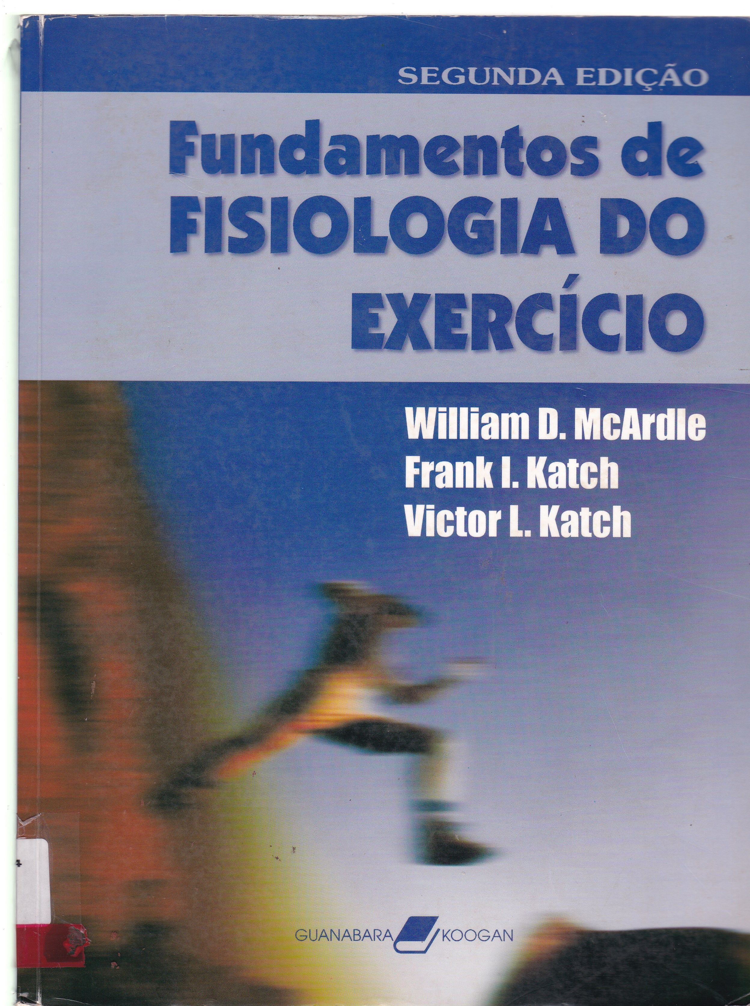 FUNDAMENTOS DE FISIOLOGIA DO EXERCÍCIO