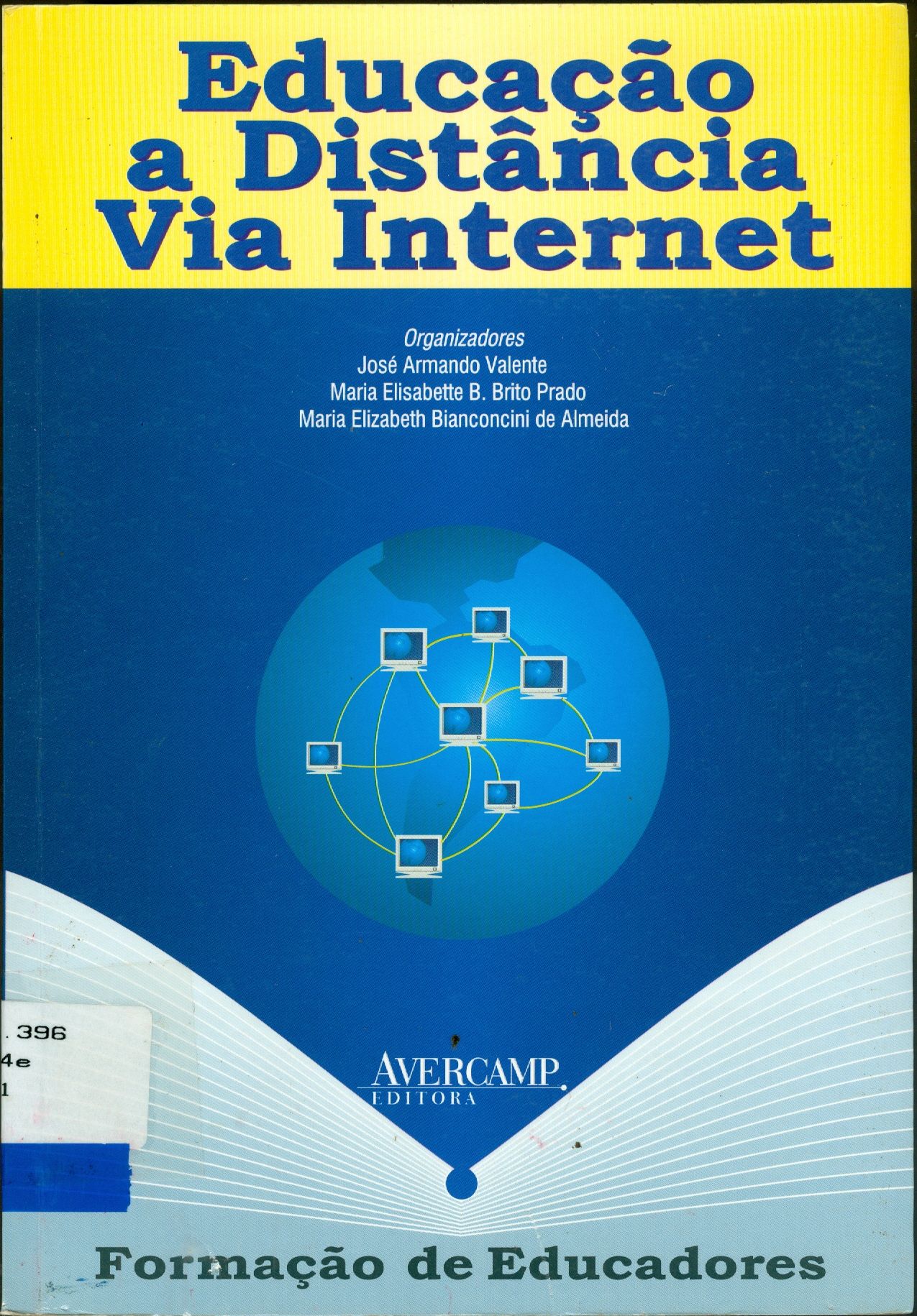 EDUCAÇÃO A DISTÂNCIA VIA INTERNET