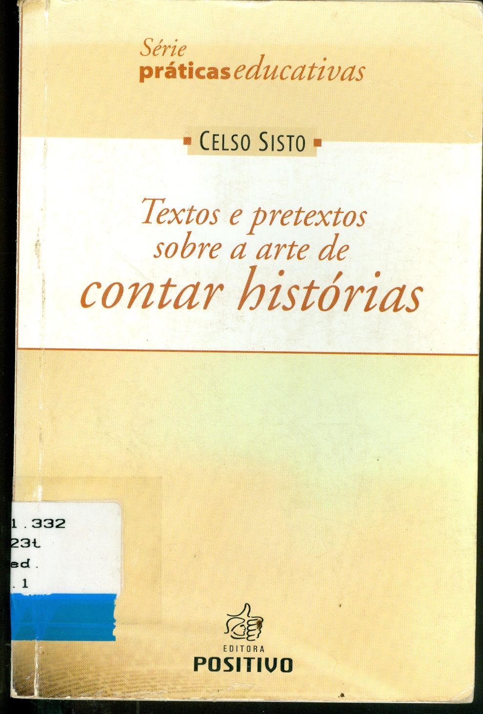 TEXTOS E PRETEXTOS SOBRE A ARTE DE CONTAR HISTÓRIAS