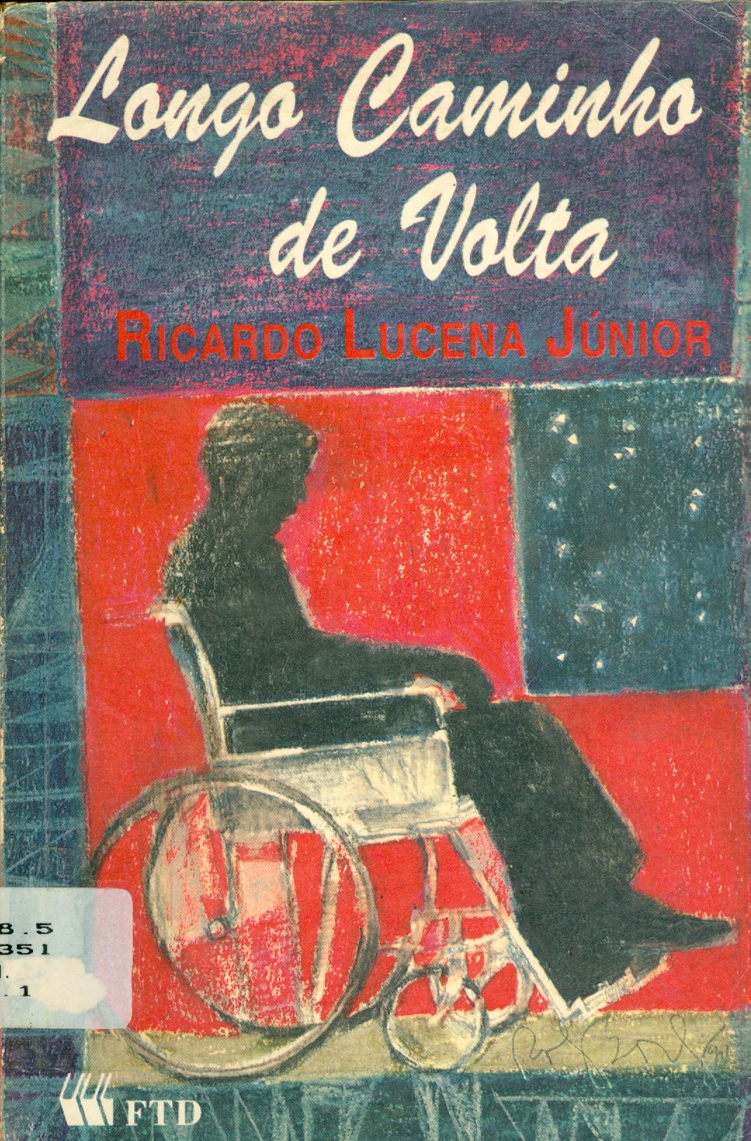 LONGO CAMINHO DE VOLTA 