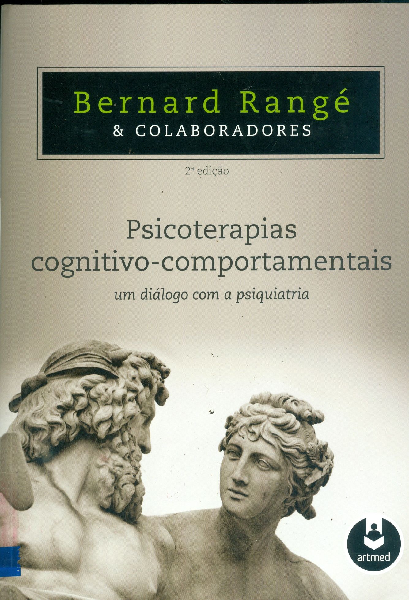 PSICOTERAPIAS COGNITIVO-COMPORTAMENTAIS : UM DIÁLOGO COM A PSIQUIATRIA
