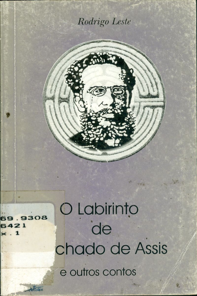 O LABIRINTO DE MACHADO DE ASSIS: E OUTROS CONTOS