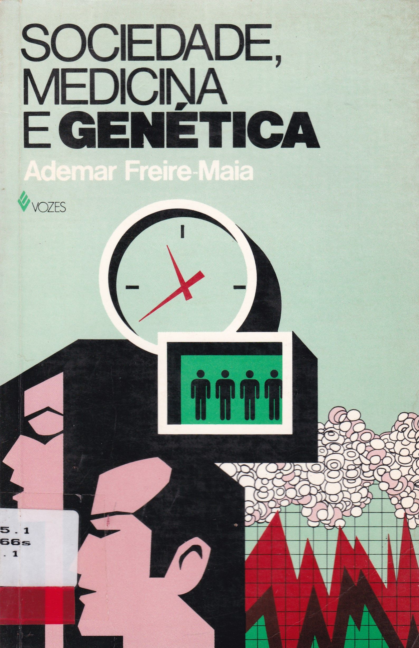 SOCIEDADE, MEDICINA E GENÉTICA