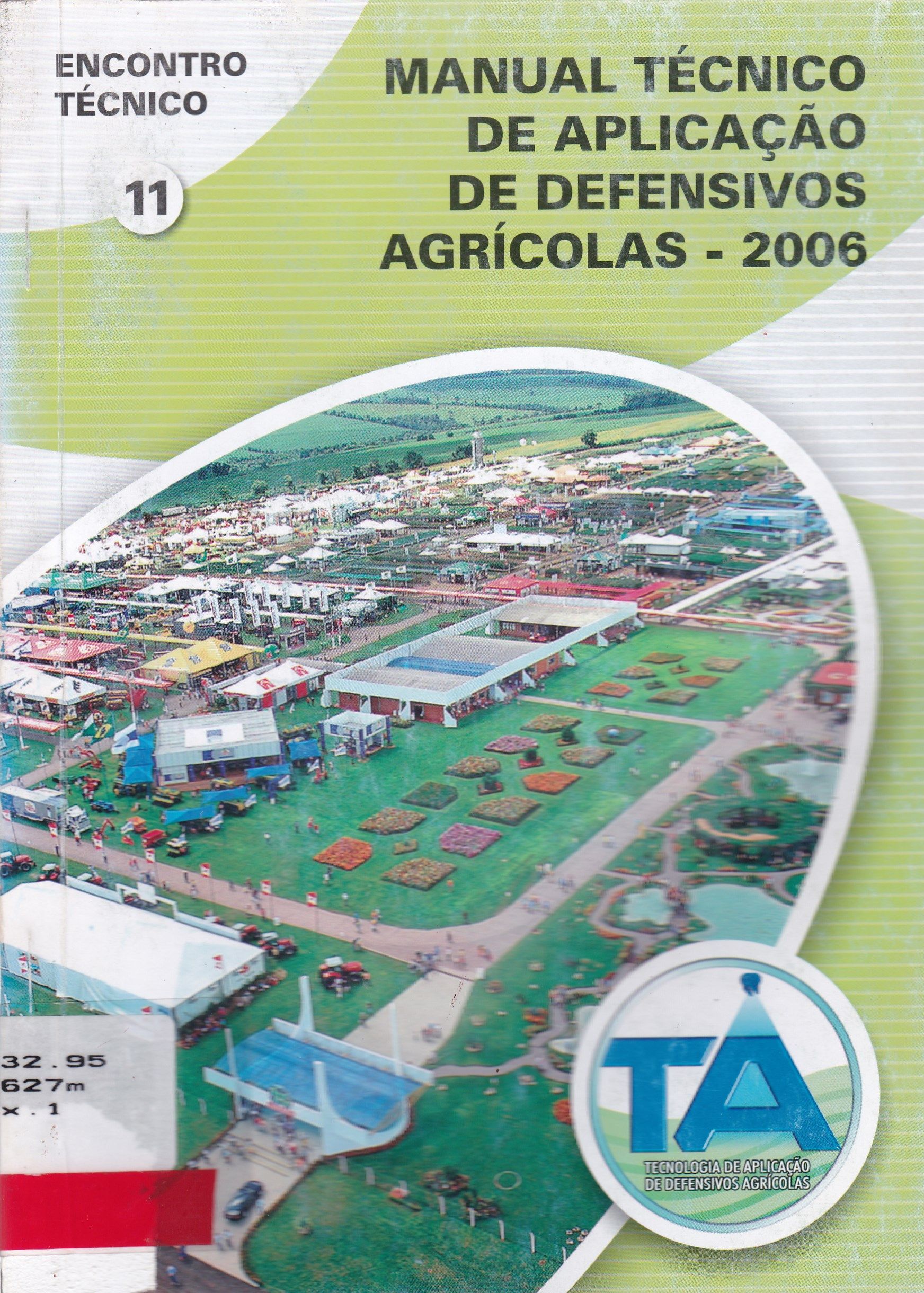 MANUAL TÉCNICO DE APLICAÇÃO DE DEFENSIVOS AGRÍCOLAS - 2006