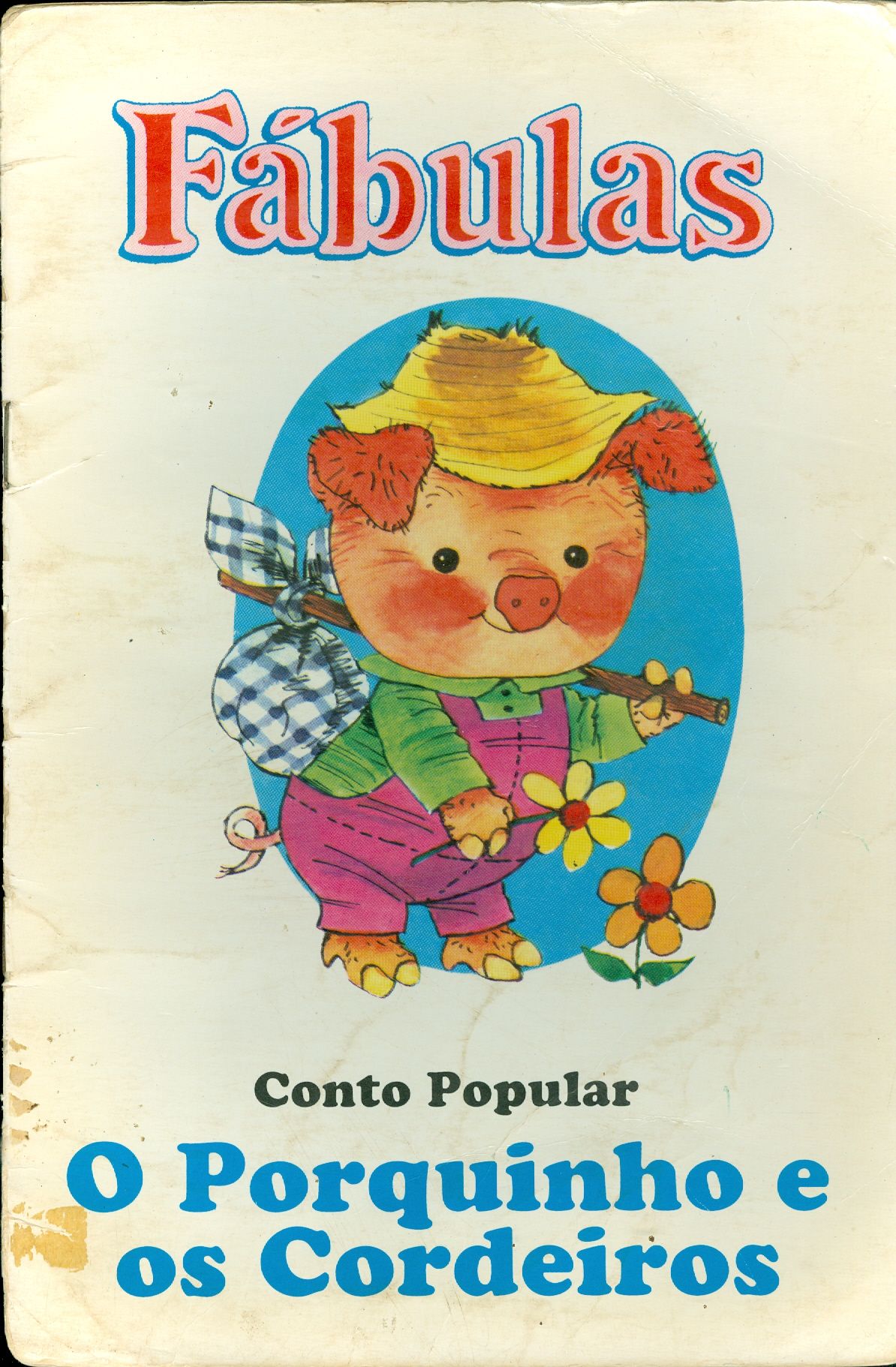 O PORQUINHO E OS CORDEIROS - COLEÇÃO