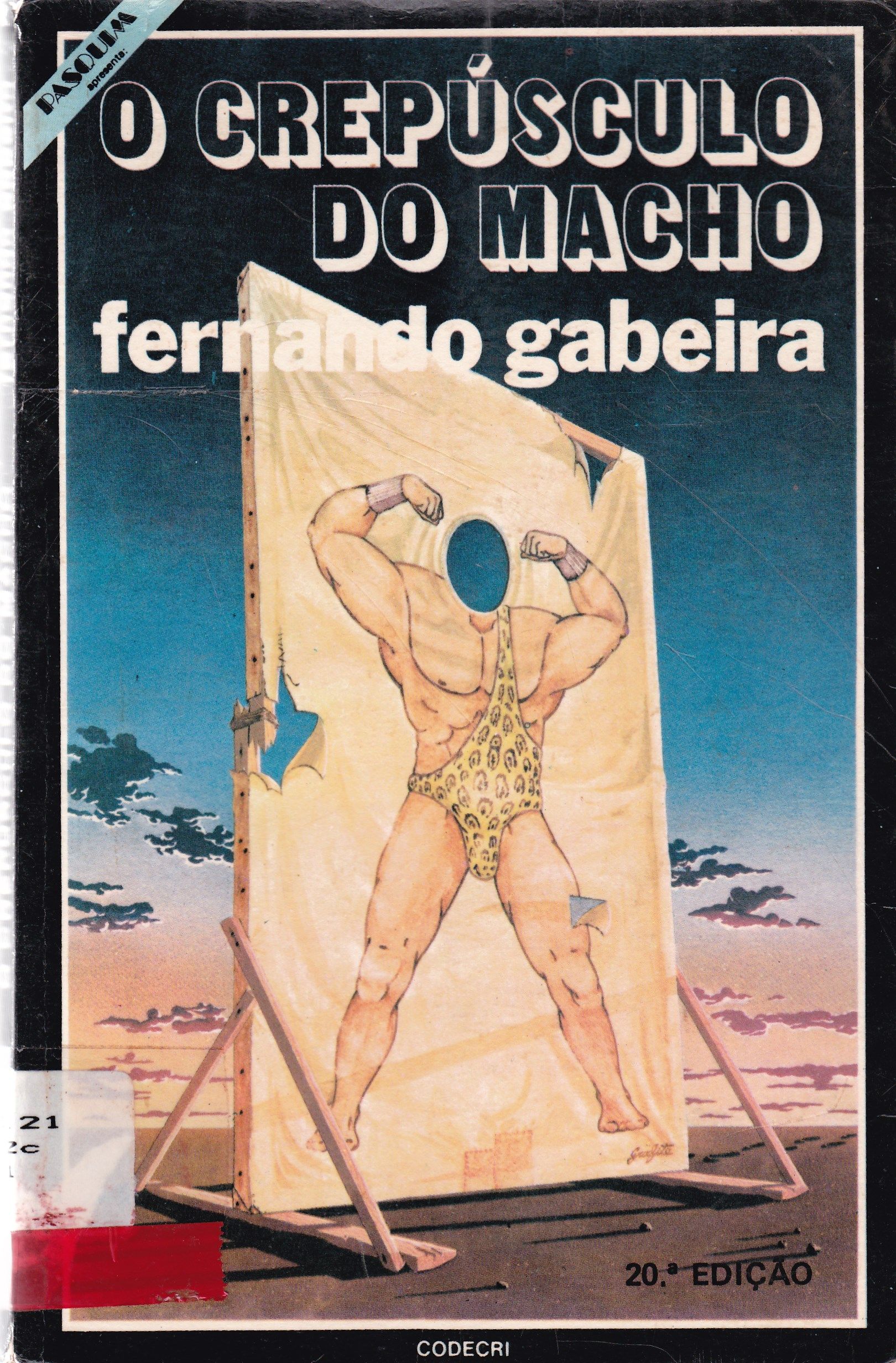 O CREPÚSCULO DO MACHO