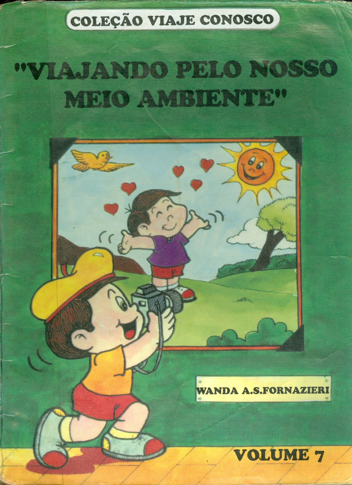 VIAJANDO PELO NOSSO MEIO AMBIENTE