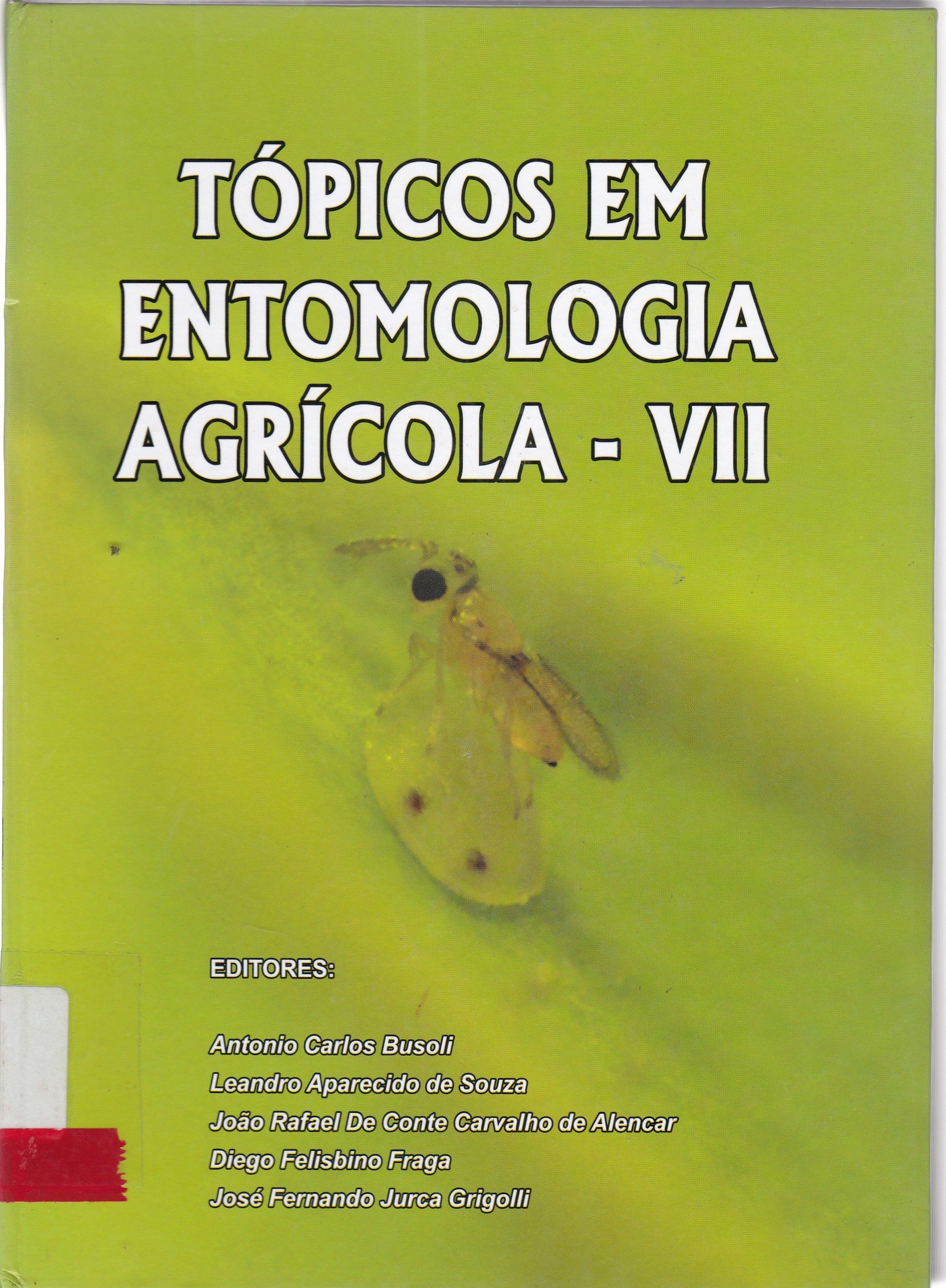 TÓPICOS EM ENTOMOLOGIA AGRÍCOLA - VII