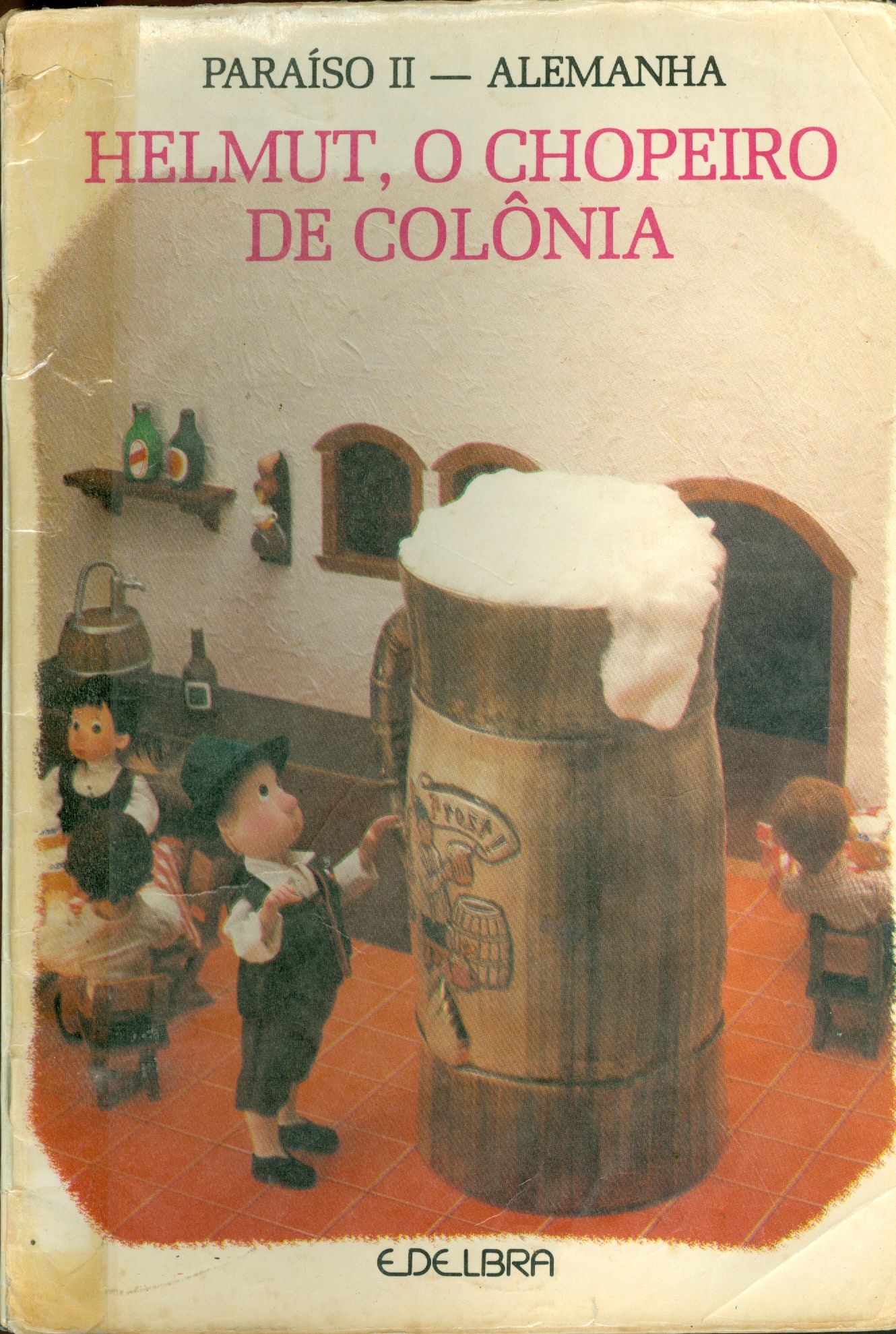 HELMUT, O CHOPEIRO DE COLÔNIA