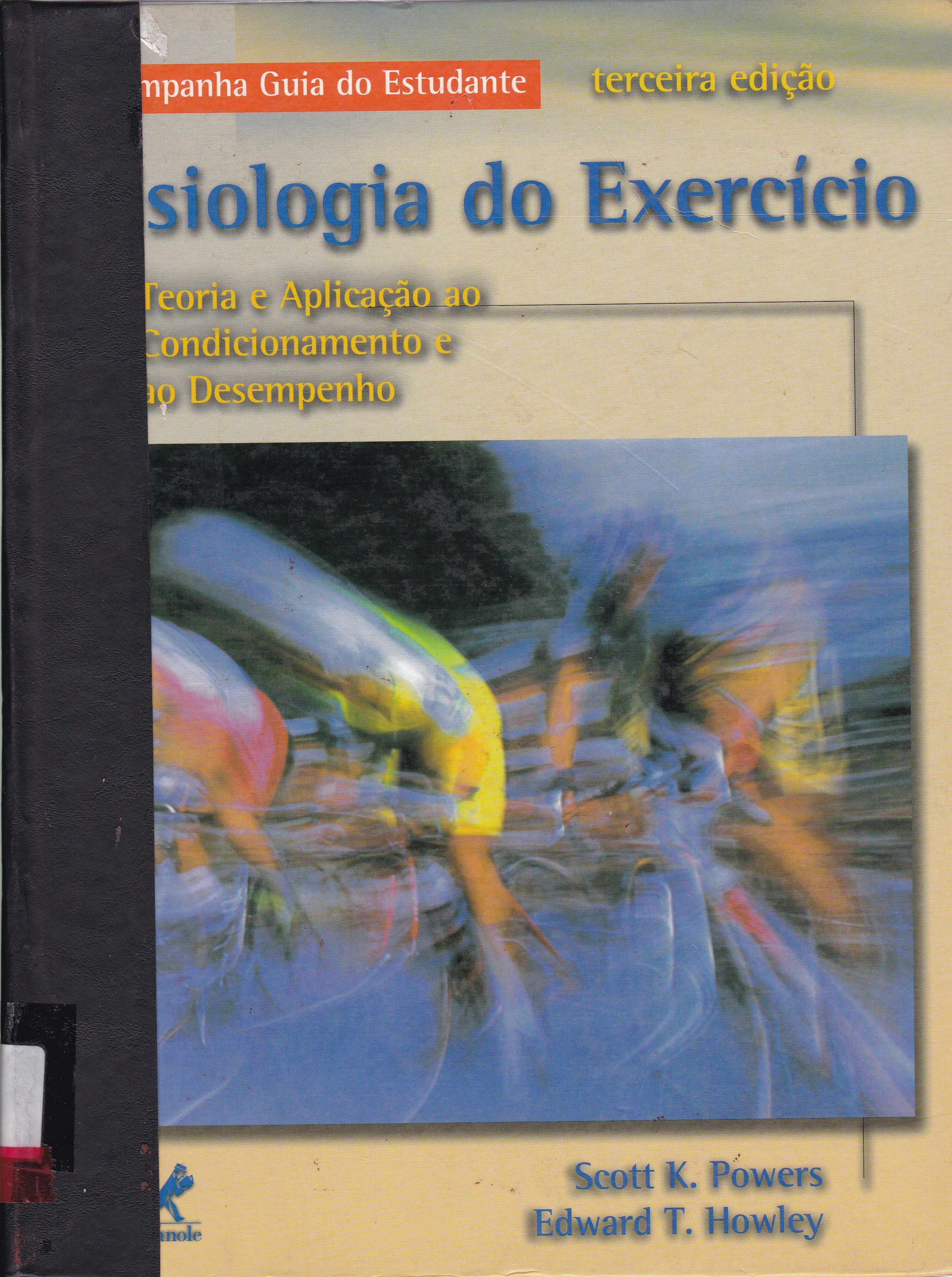 FISIOLOGIA DO EXERCÍCIO: TEORIA E APLICAÇÃO AO CONDICIONAMENTO E AO DESEMPENHO