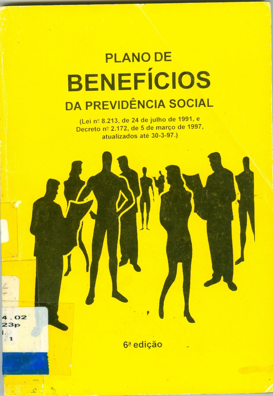 PLANO DE BENEFÍCIOS DA PREVIDÊNCIA SOCIAL