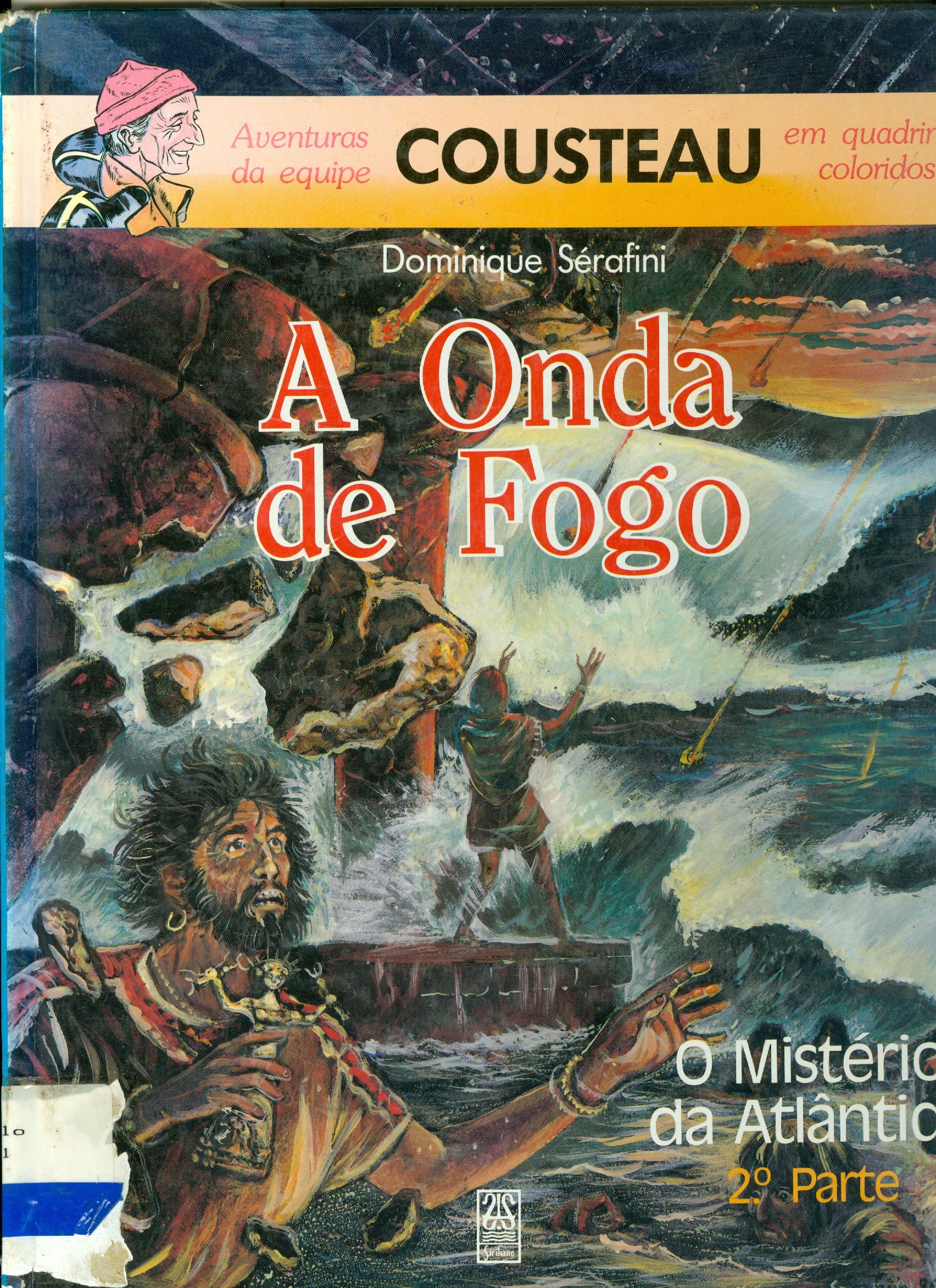 A ONDA DE FOGO: O MISTÉRIO DA ATLÂNTIDA - 2º PARTE