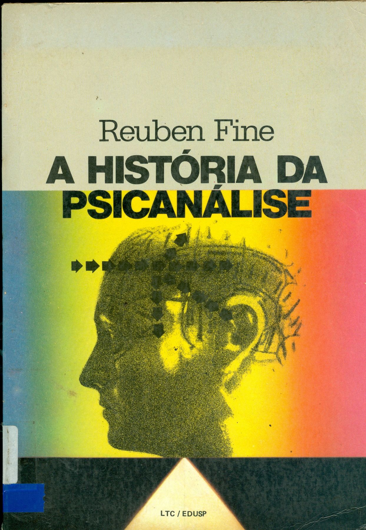 A HISTÓRIA DA PSICANÁLISE