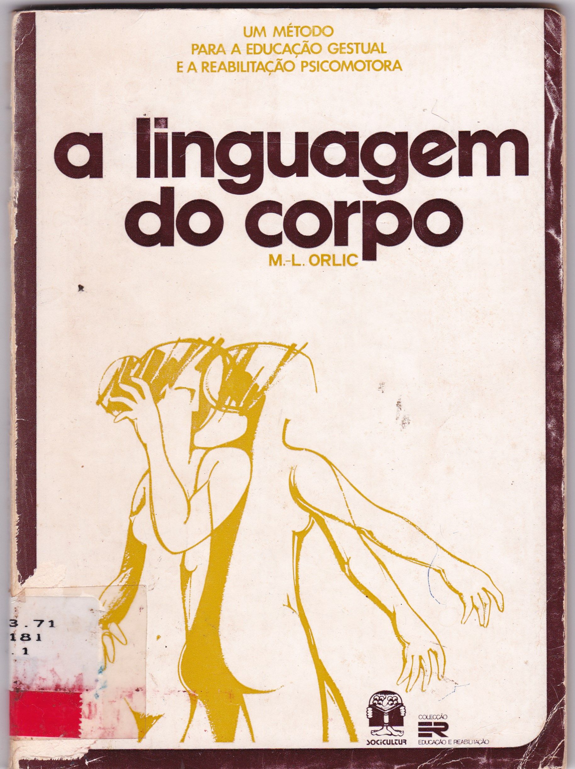 A LINGUAGEM DO CORPO