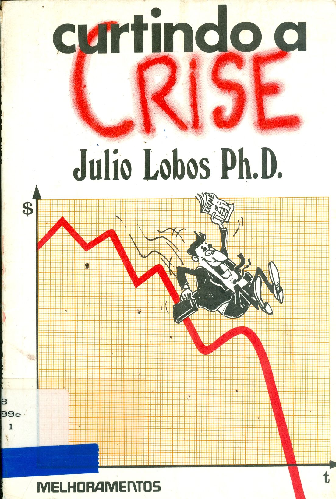 CURTINDO A CRISE