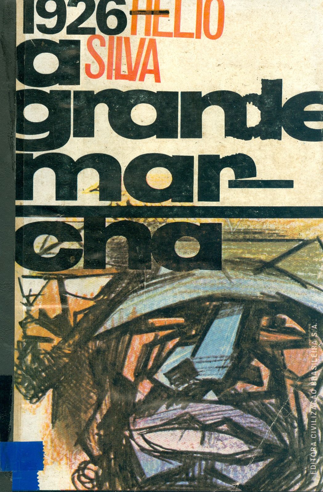 1926: A GRANDE MARCHA: O CICLO DE VARGAS - V. 2