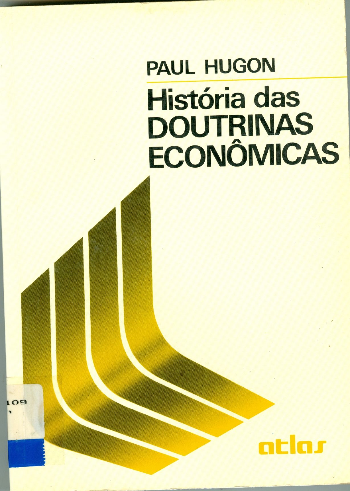 HISTÓRIA DAS DOUTRINAS ECONÔMICAS