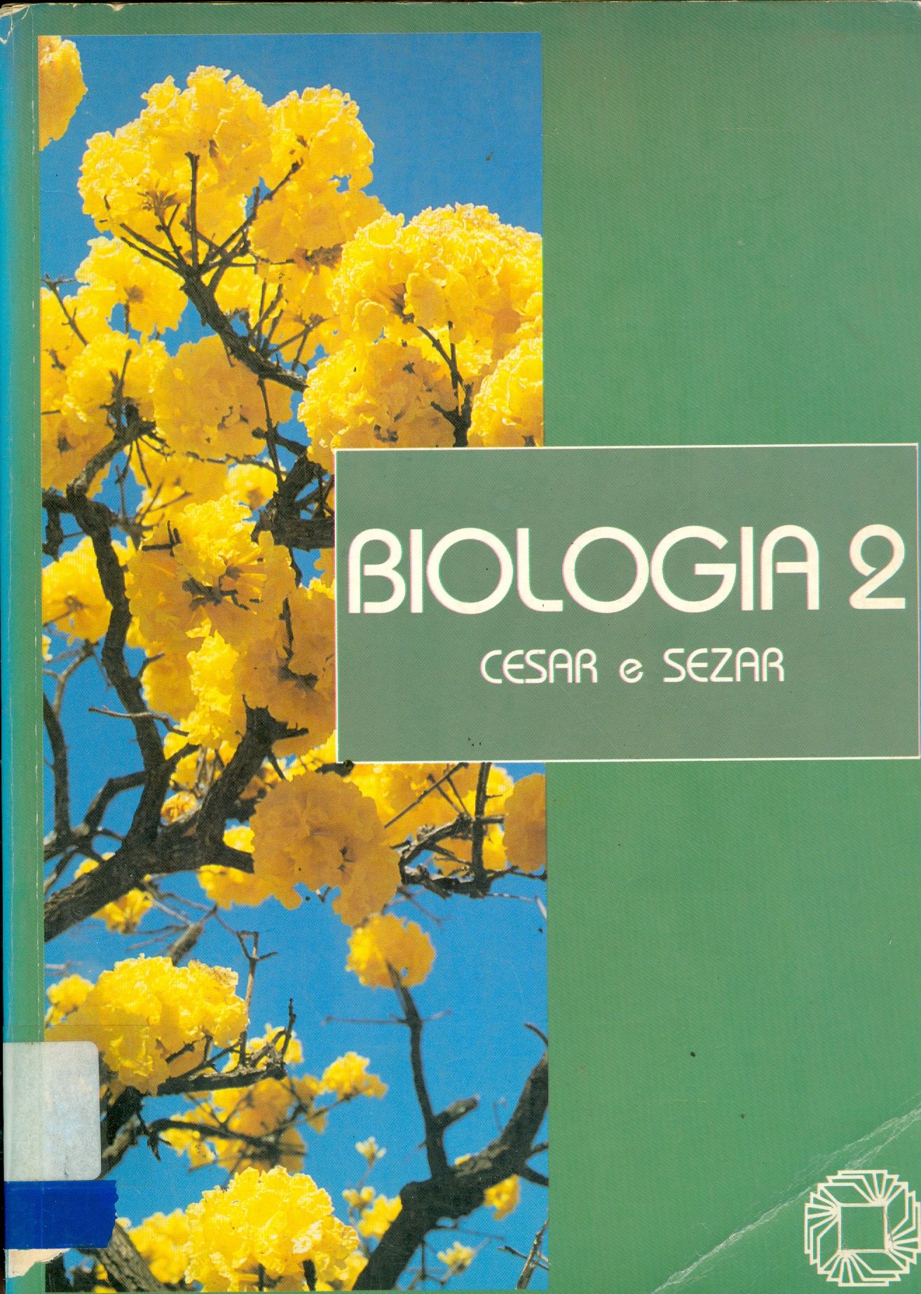 BIOLOGIA 2: SERES VIVOS, ESTRUTURA E FUNÇÃO